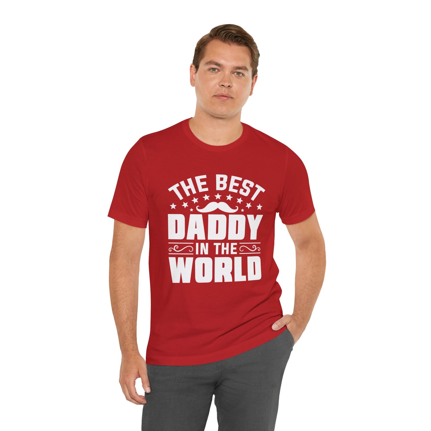 The Best Daddy In The World - Unisex Jersey Short Sleeve Tee