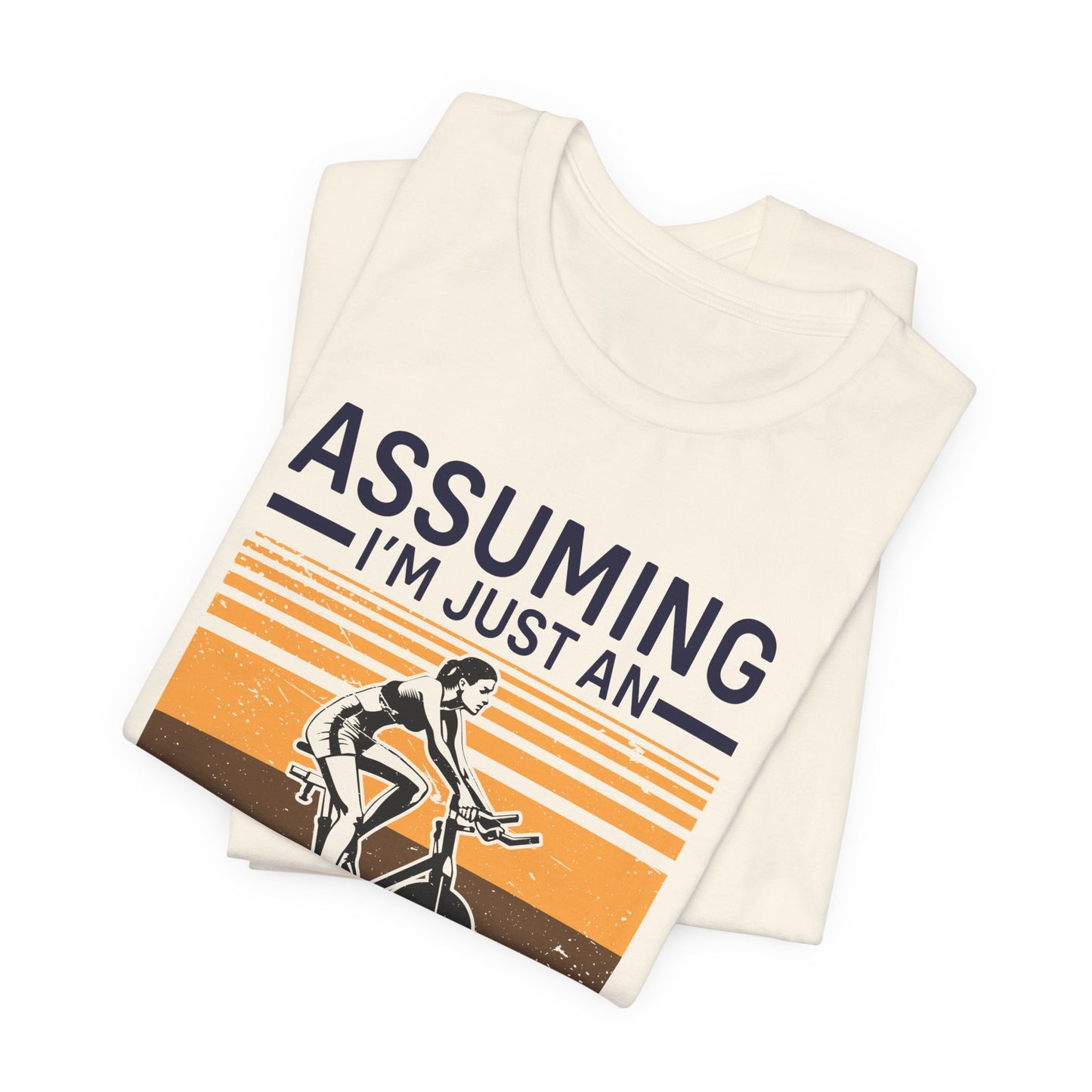 Gym: Assuming I'm Just An Old Lady Was Your First Mistake - Unisex Jersey Short Sleeve Tee