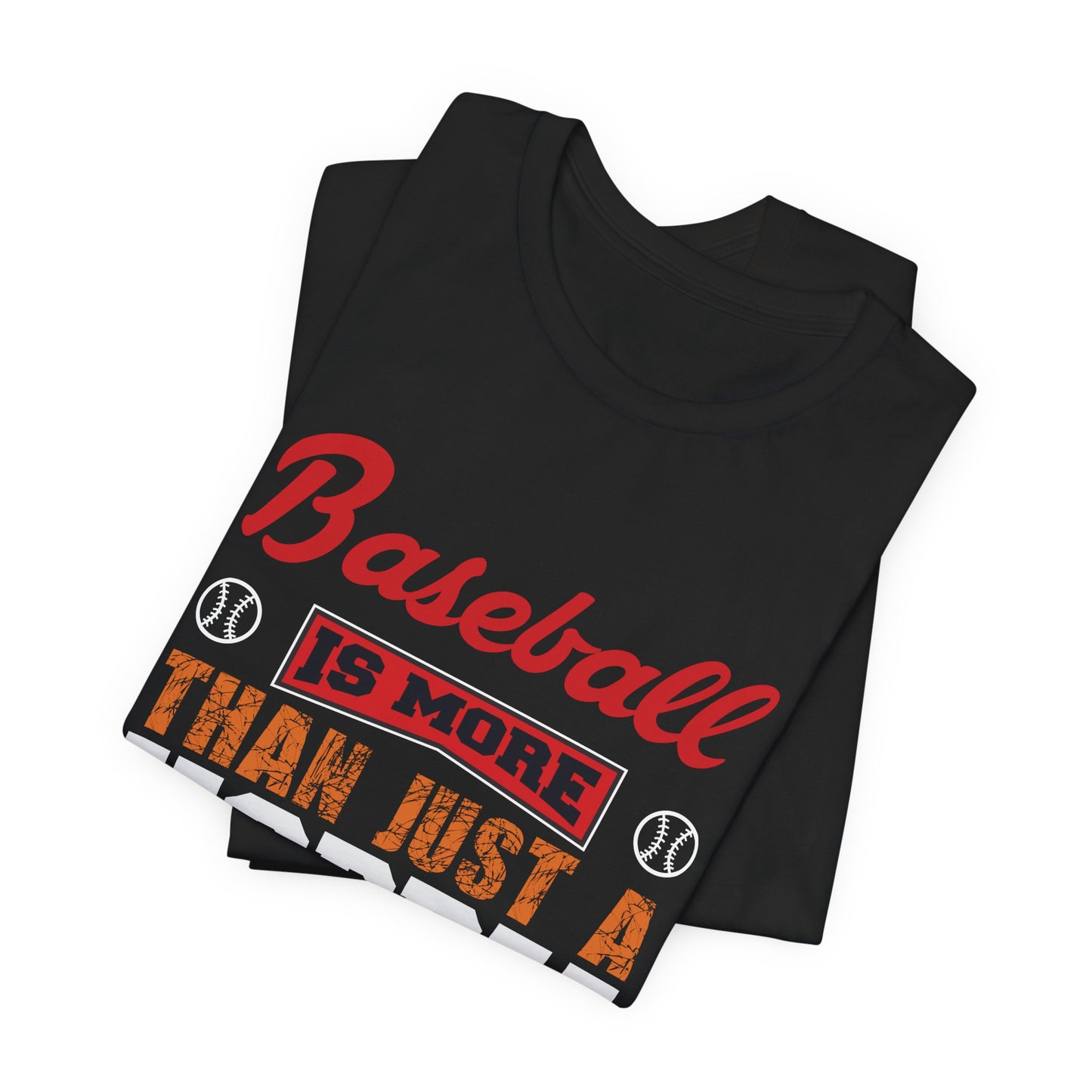 Baseball Is More Than Just A Hobby - Unisex Jersey Short Sleeve Tee - 13866
