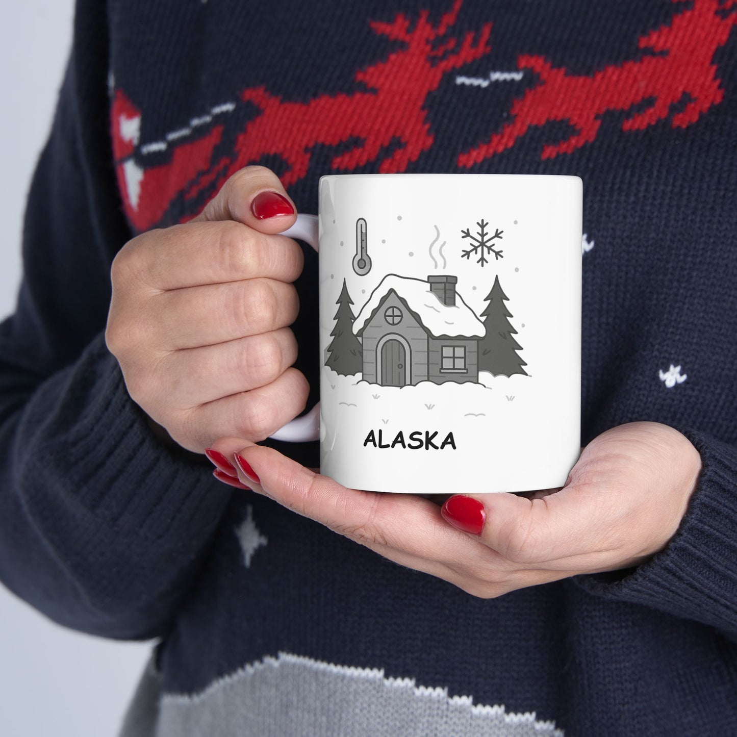 "Alaska: Because sometimes, you need to live where it’s just a little bit colder than anywhere else." Ceramic Mug - 13028