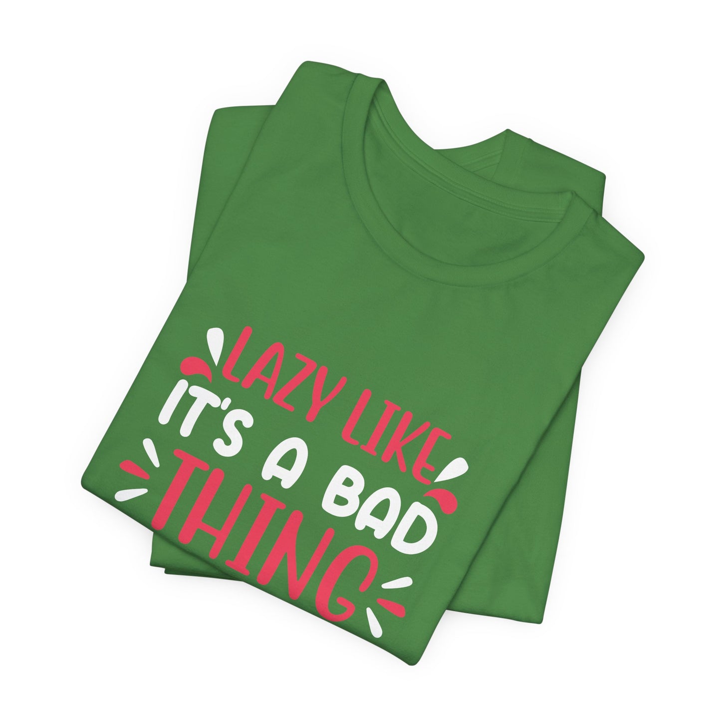 Yoga: Lazy Like, It's A Bad Thing - Unisex Jersey Short Sleeve Tee