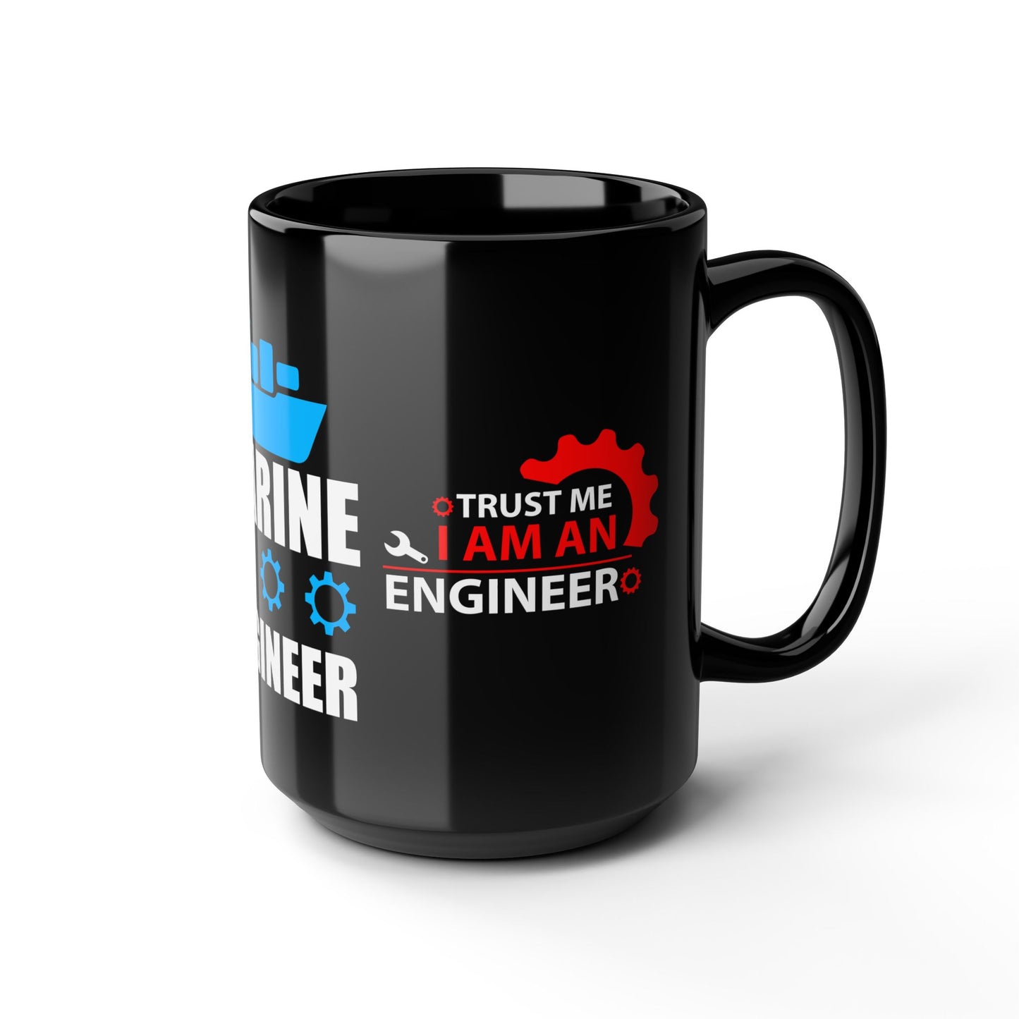 Marine Engineer - Black Mug (11oz, 15oz)