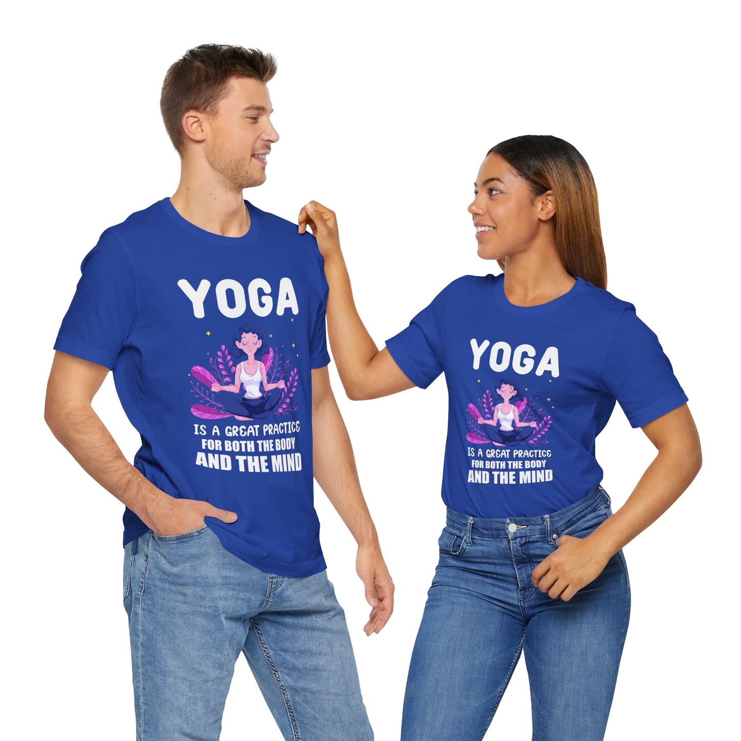 Yoga Is A Great Practice For Both The Body & The Mind - Unisex Jersey Short Sleeve Tee - 12155