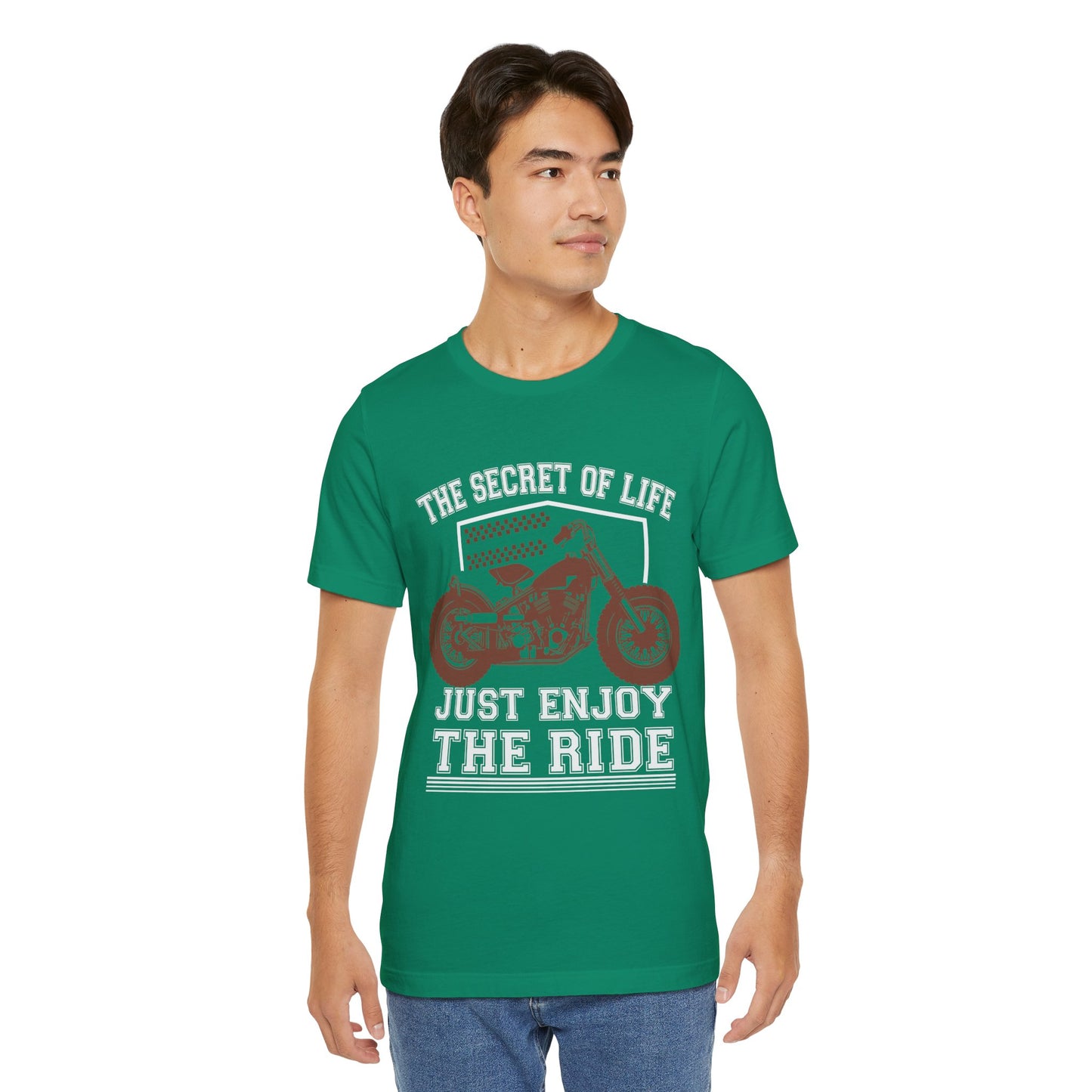 Motobikes: The Secret of Life, Just Enjoy the Ride - Unisex Jersey Short Sleeve Tee - 13100