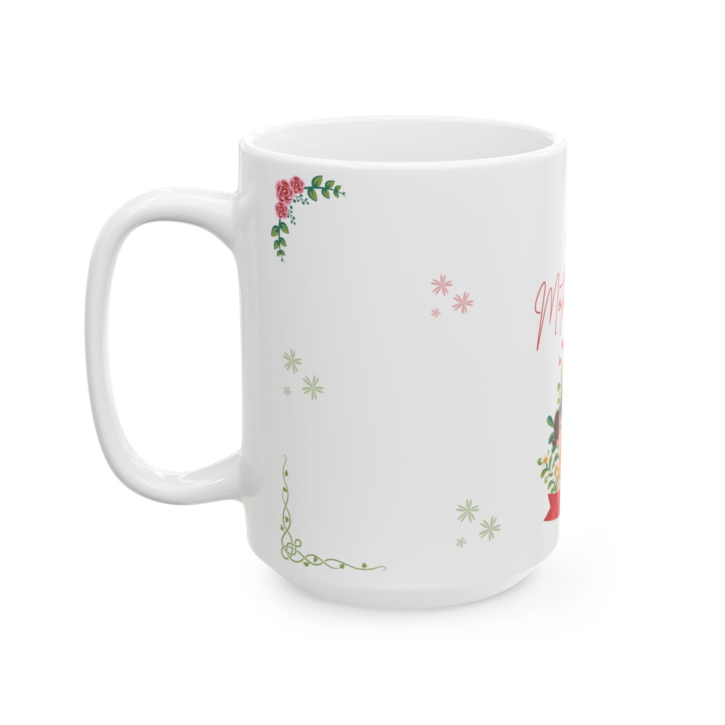 Happy Mother's Day Ceramic Mug - 11oz & 15oz - Perfect Gift for Moms - 11811