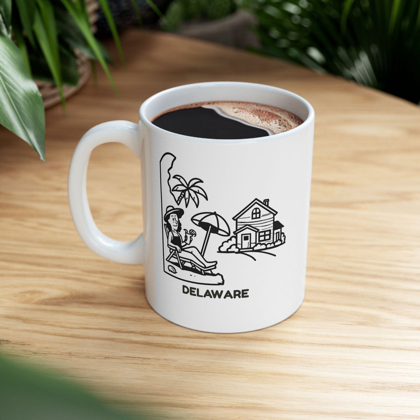 "Delaware: The only state where you can vacation and still be home by dinner." Ceramic Mug, (11oz, 15oz) - 14177