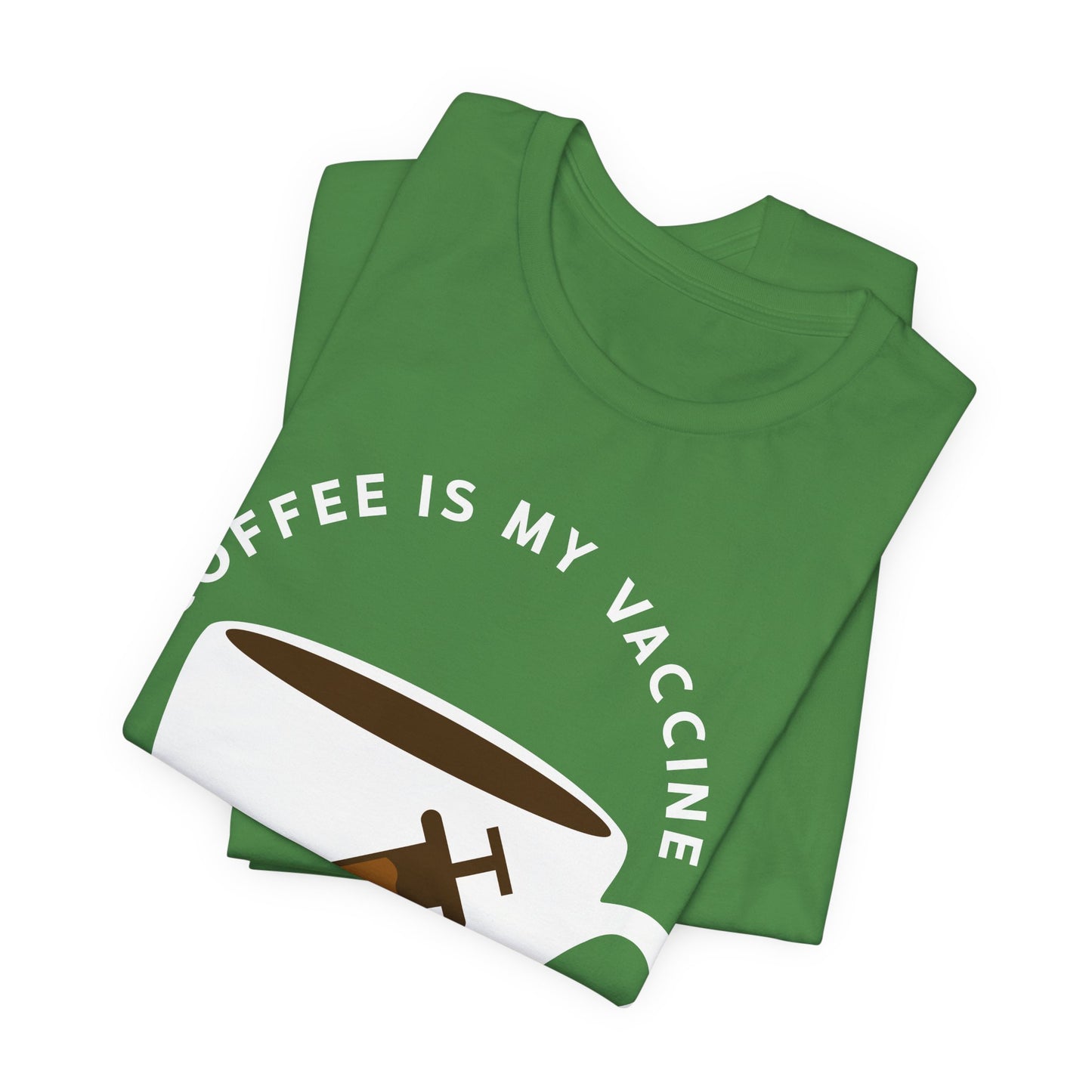 Coffee Is My Vaccine - Unisex Jersey Short Sleeve Tee