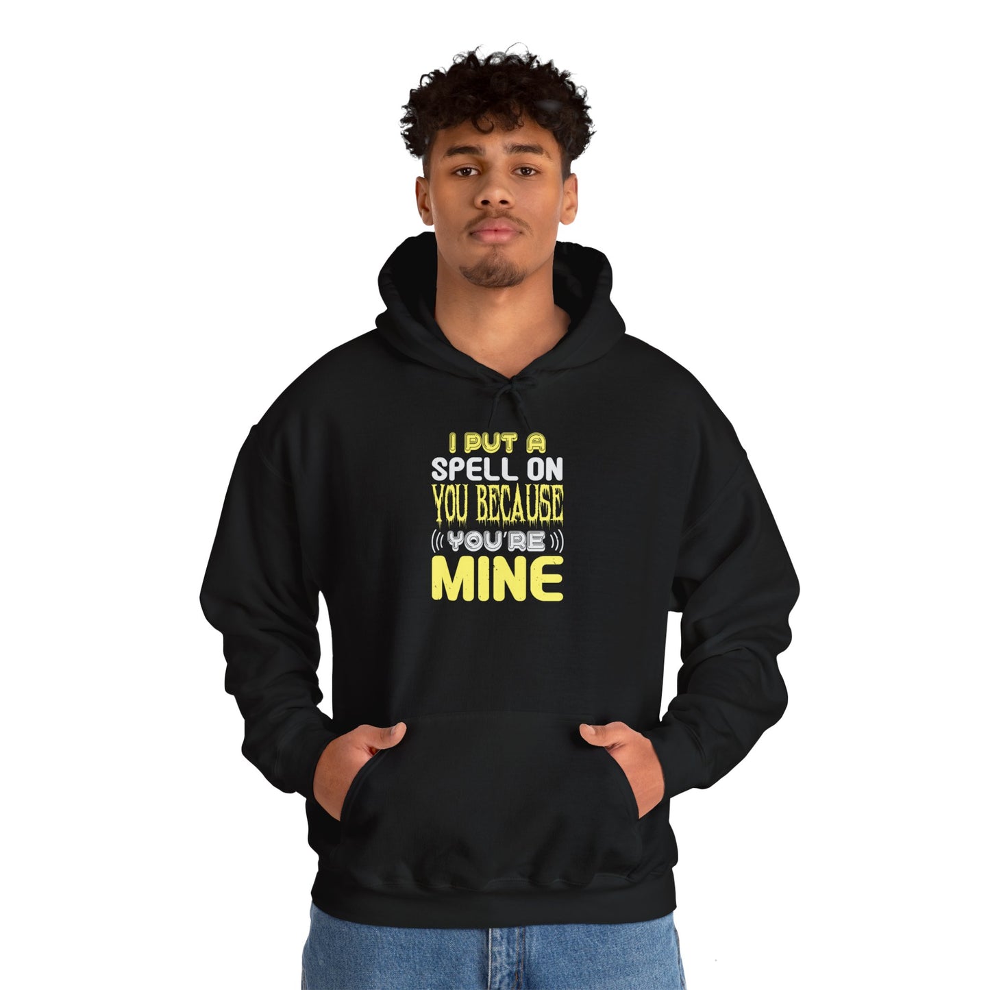 I Put a Spell on You Because You're Mine - Unisex Heavy Blend™ Hooded Sweatshirt