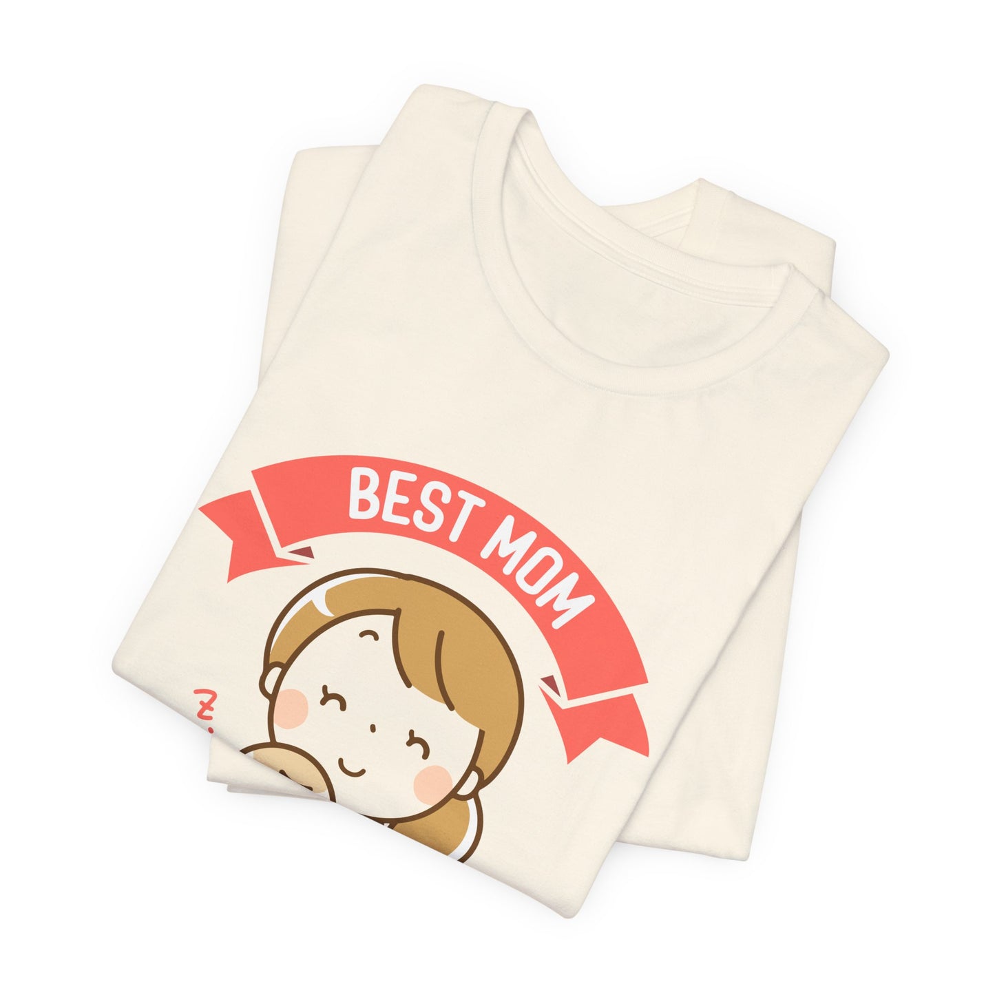 Best Mom In The World - Unisex Jersey Short Sleeve Tee