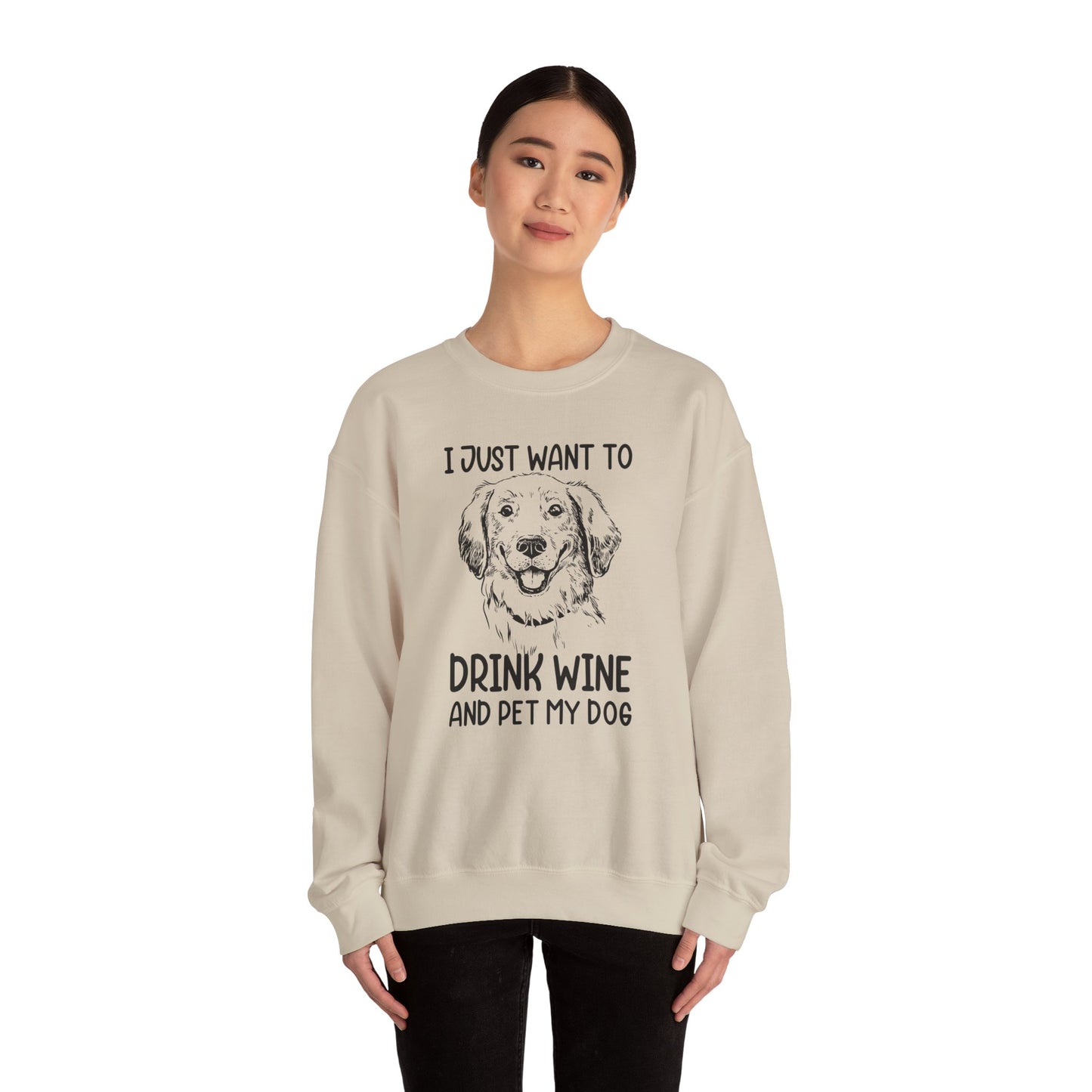 I Just Want Drink Wine and Pet My Dog - Unisex Heavy Blend™ Crewneck Sweatshirt