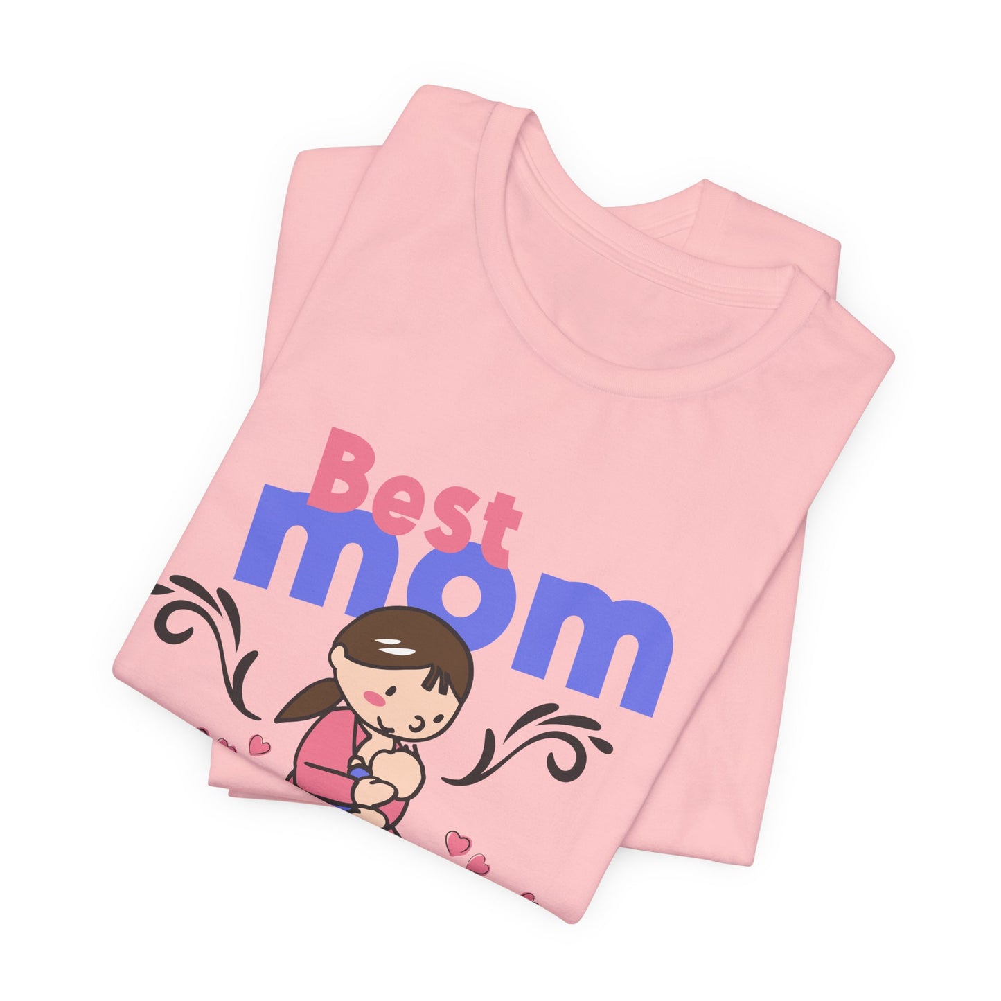 Best Mom Ever - Unisex Jersey Short Sleeve Tee