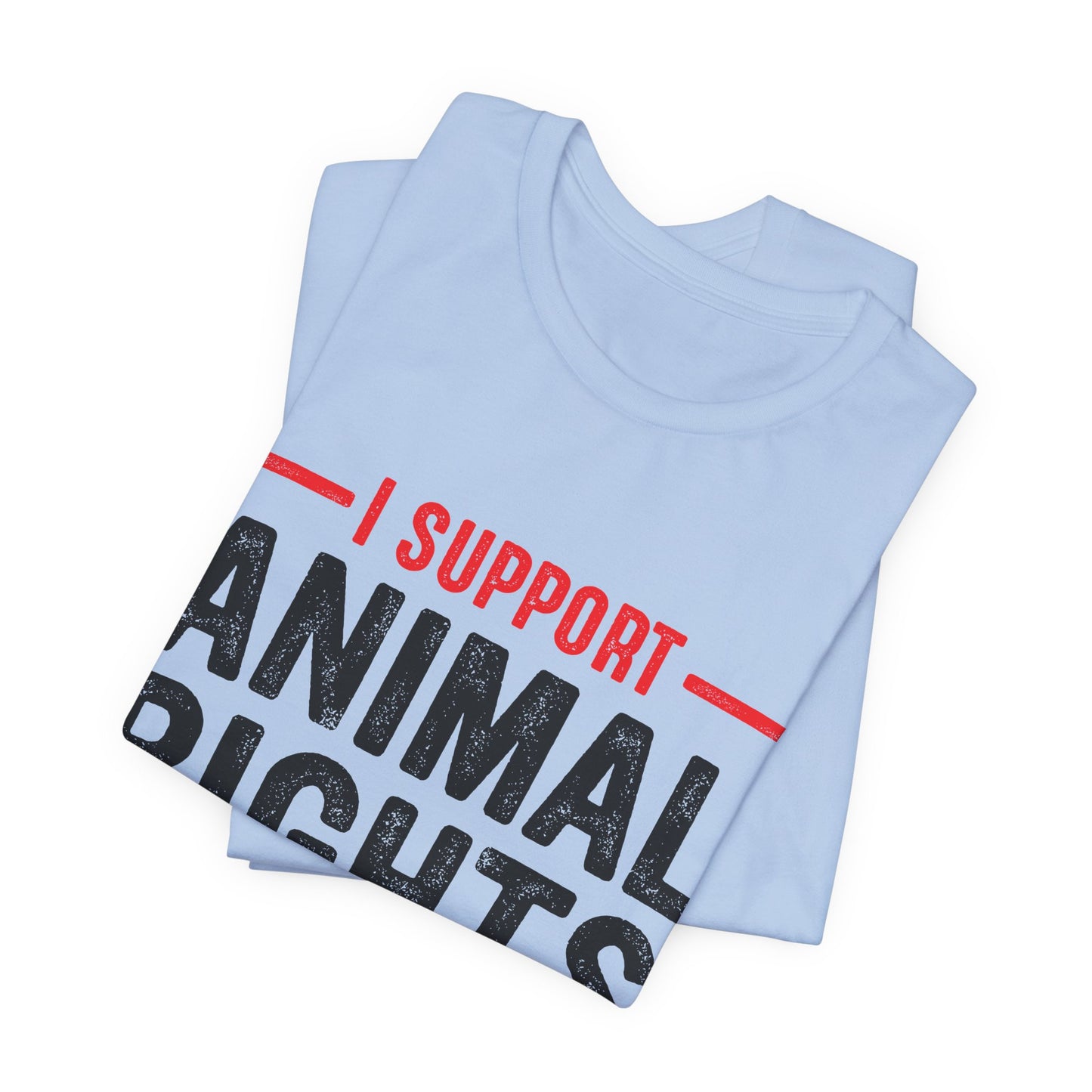 Vegan: I Support Animal Rights - Unisex Jersey Short Sleeve Tee