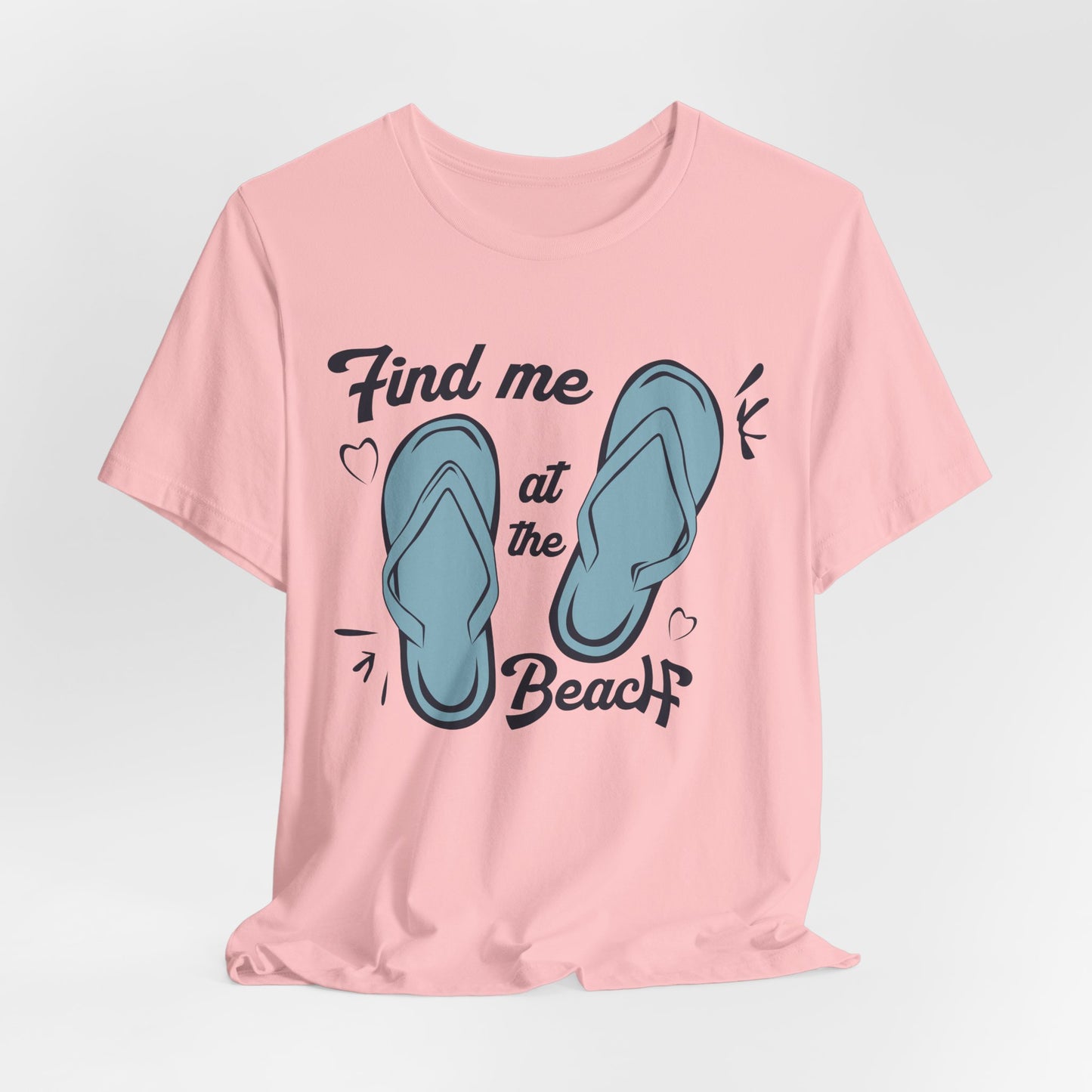 Find Me At The Beach - Unisex Jersey Short Sleeve Tee - 13176