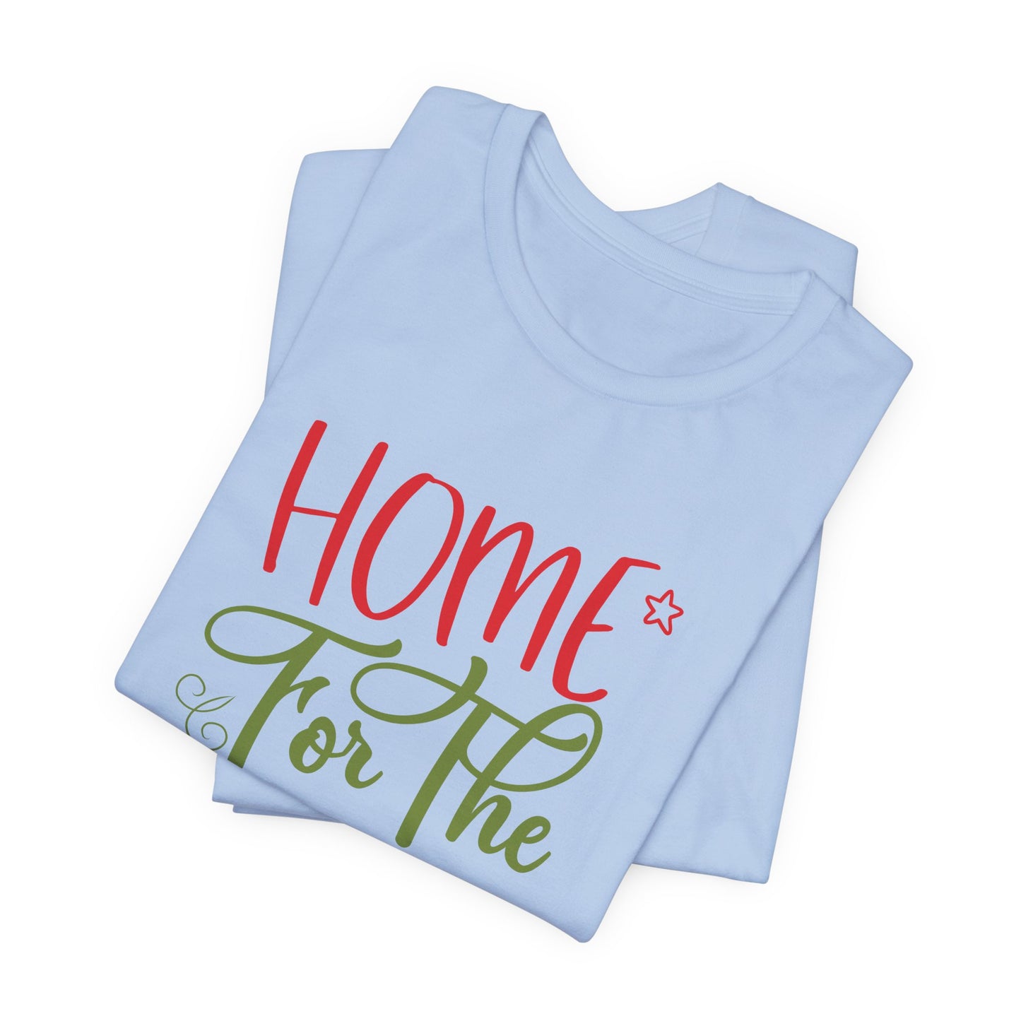 Christmas: Home For The Holiday - Unisex Jersey Short Sleeve Tee