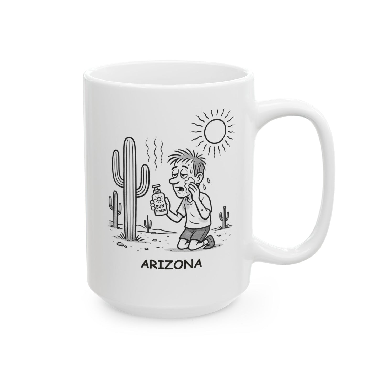 "Arizona: Where sunscreen is a lifestyle, not a suggestion." Ceramic Mug - 13076