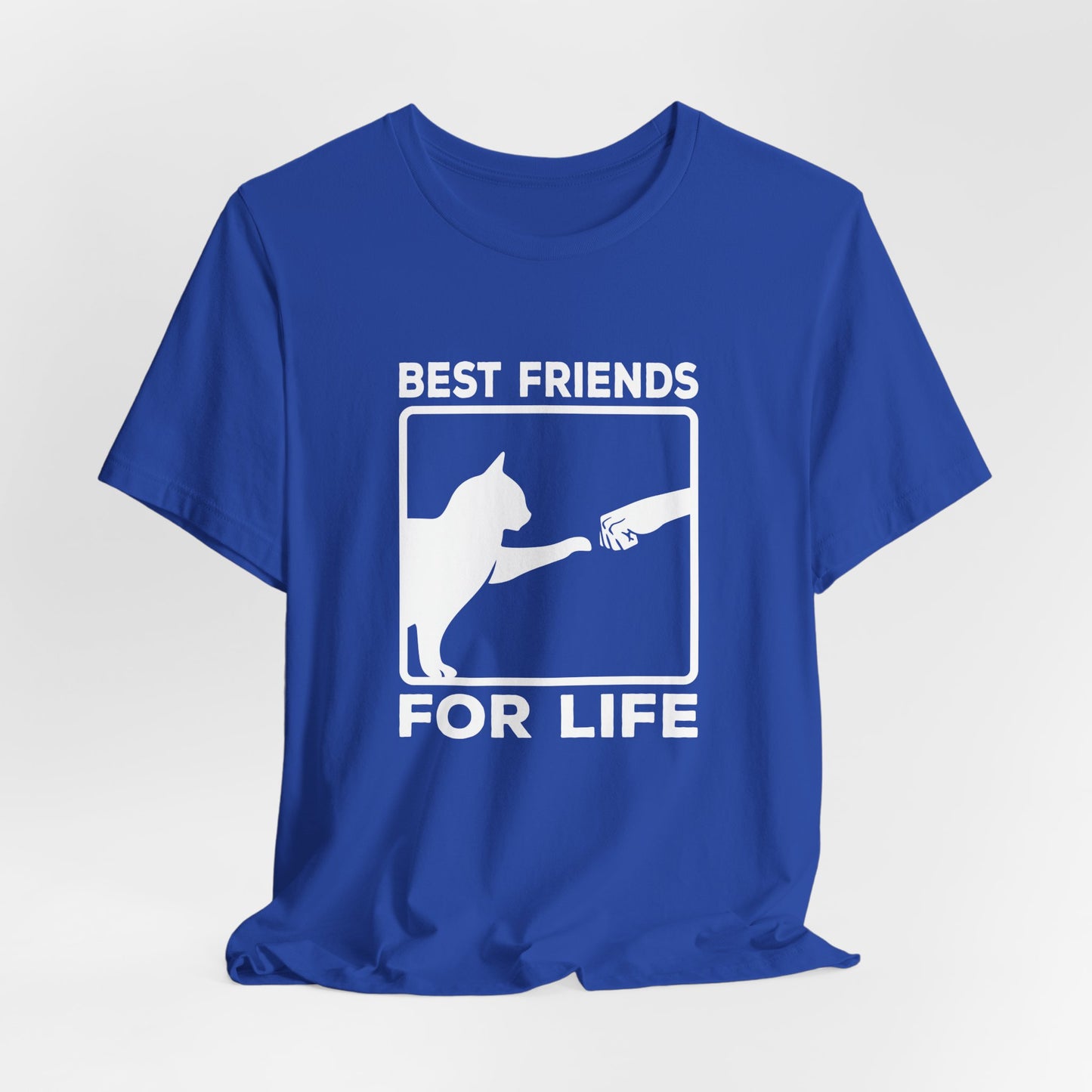 Cats, Best Friends For life - Unisex Jersey Short Sleeve Tee