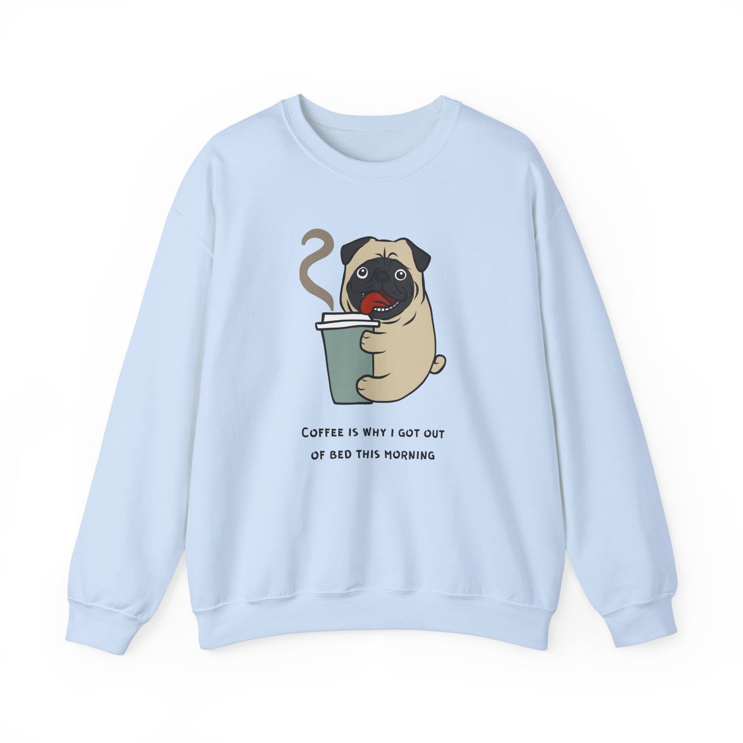 Pug, Coffee is Why I Got Out of Bed This Morning - Unisex Heavy Blend™ Crewneck Sweatshirt - 11317