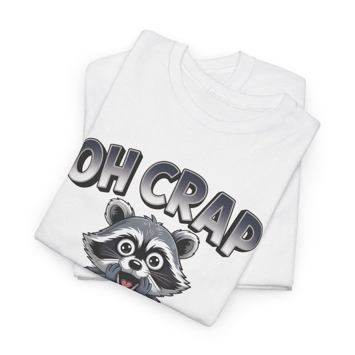 Funny Raccoon T-Shirt – “Oh Crap” Cute Meme Reaction Animal Tee Gift - 14855
