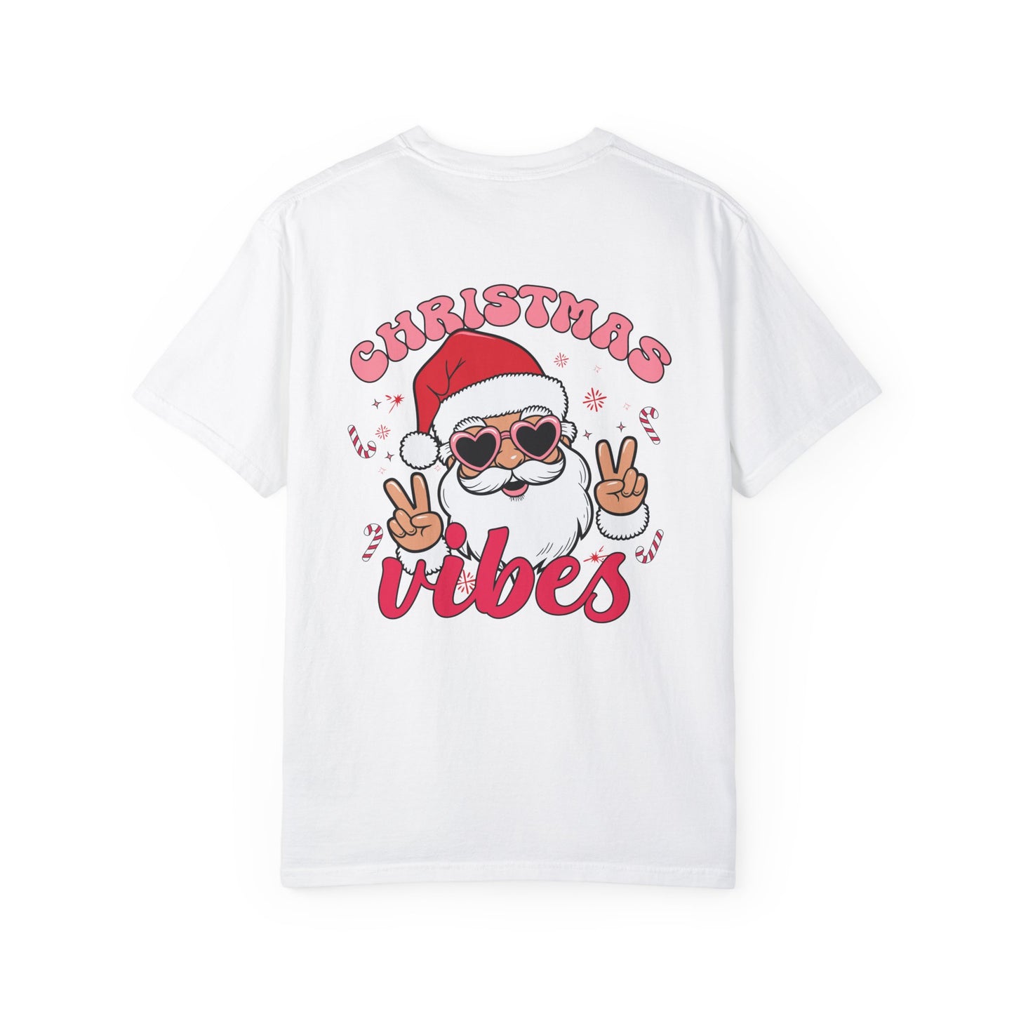 Christmas Vibes - Unisex Garment-Dyed T-shirt - 10203