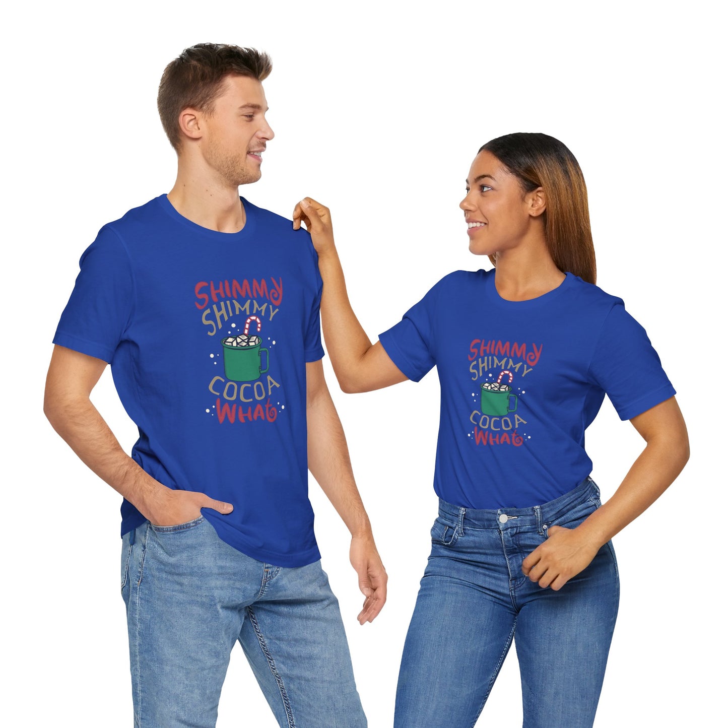 Christmas: Shimmy Shimmy Cocoa What - Unisex Jersey Short Sleeve Tee