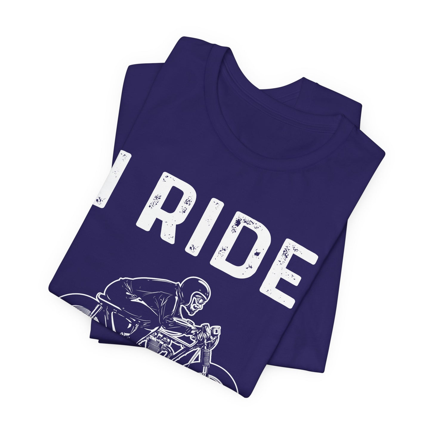 I Ride, I Don't Choke People - Unisex Jersey Short Sleeve Tee