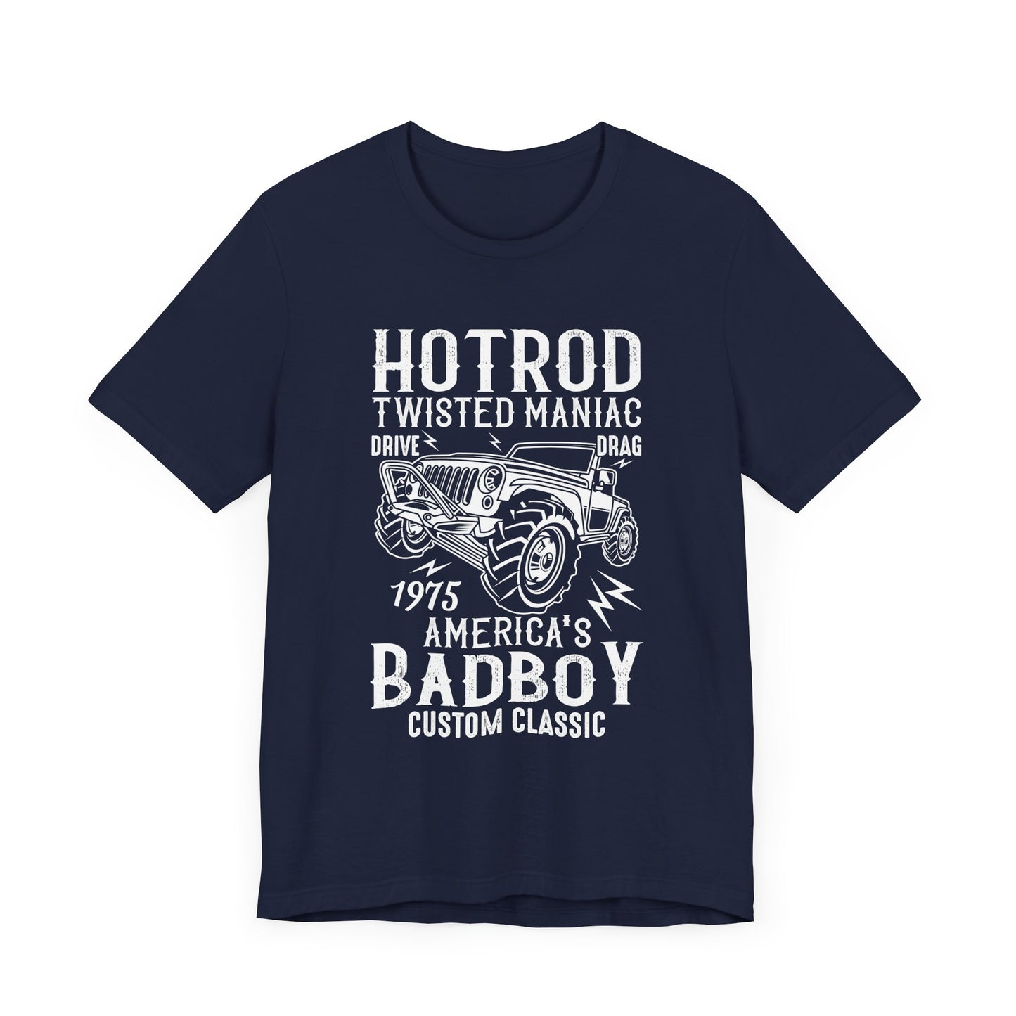 HotPod, Twisted Maniac, 1975 America's Badboy, Custom Classic - Unisex Jersey Short Sleeve Tee - 12576