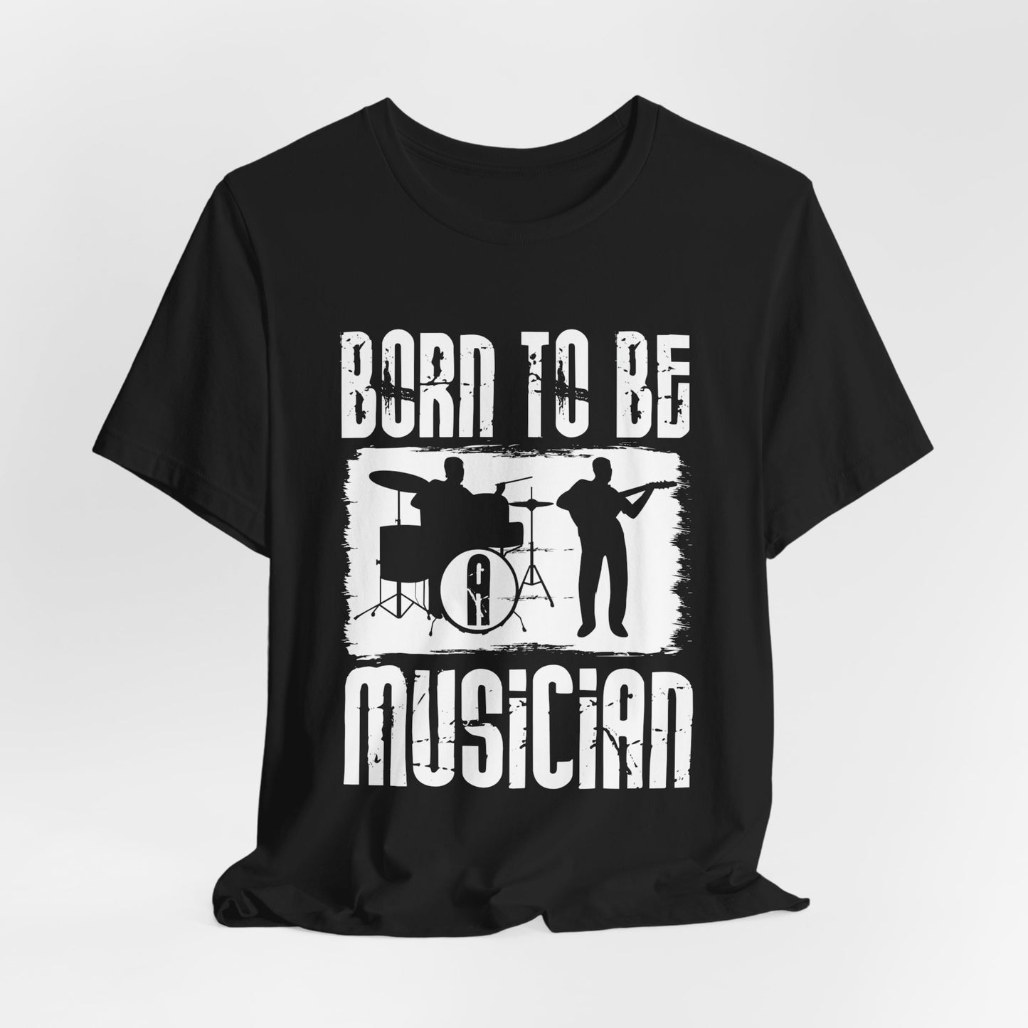 Born To Be A Musician - Unisex Jersey Short Sleeve Tee