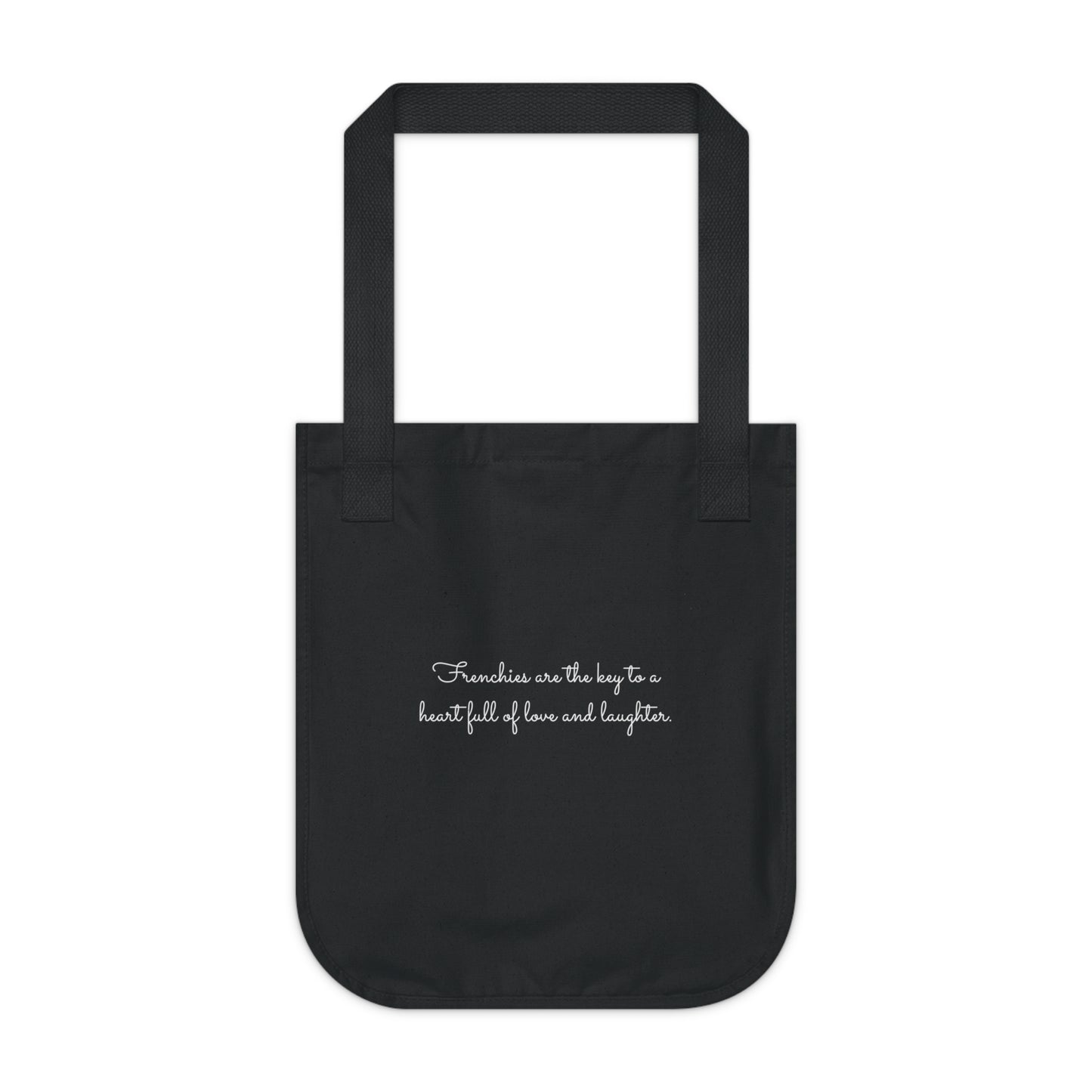 Life is Better with a Frenchie by Your Side, Customizable - Organic Canvas Tote Bag - 10466