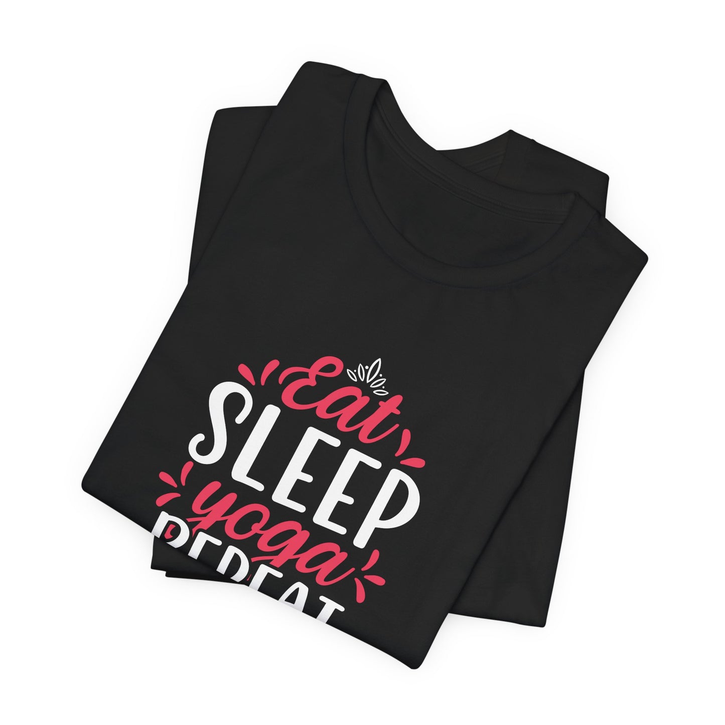 Eat, Sleep, Yoga, Repeat - Unisex Jersey Short Sleeve Tee