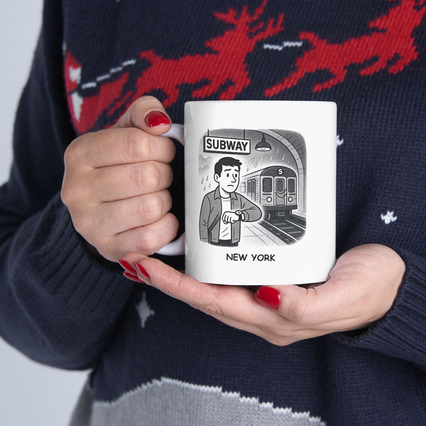 "New York: Where the only thing more unpredictable than the weather is the subway schedule." Ceramic Mug, (11oz, 15oz) - 12845