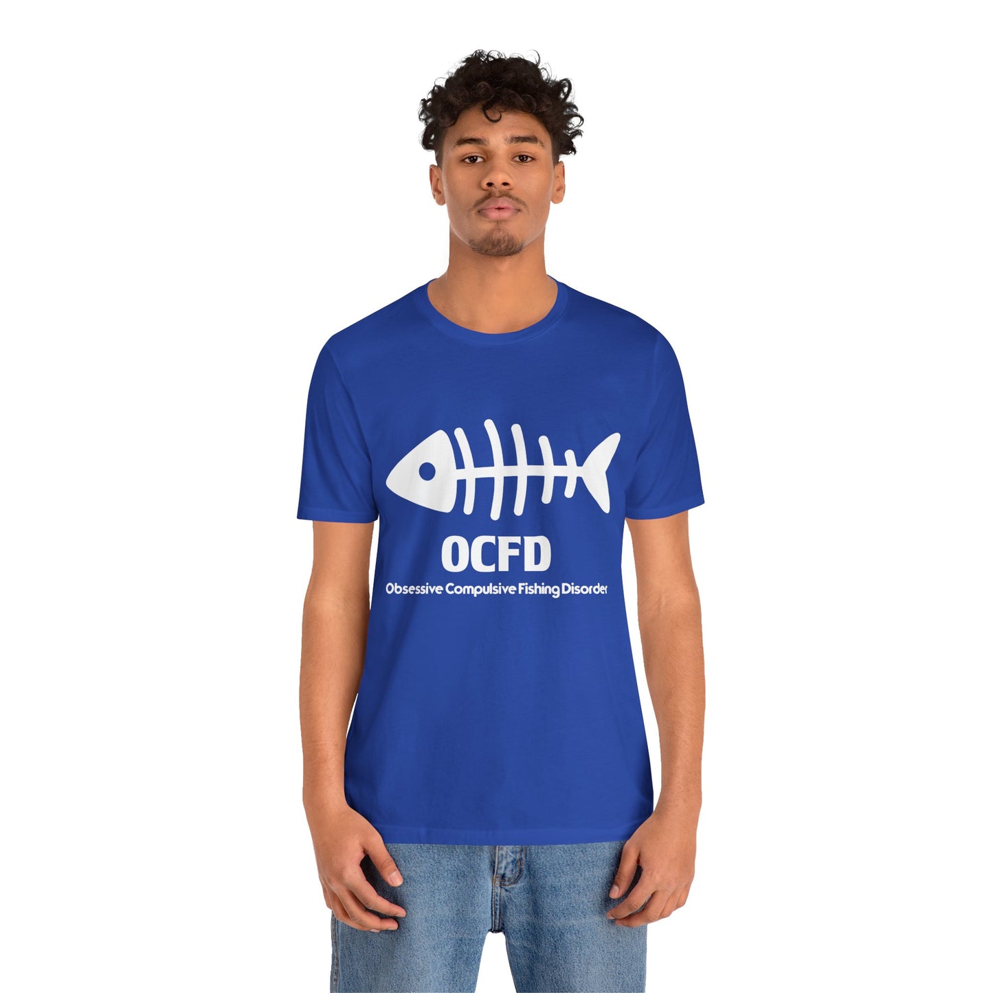 OCFD - Obsessive Compulsive Fishing Disorder - Unisex Jersey Short Sleeve Tee - 13936