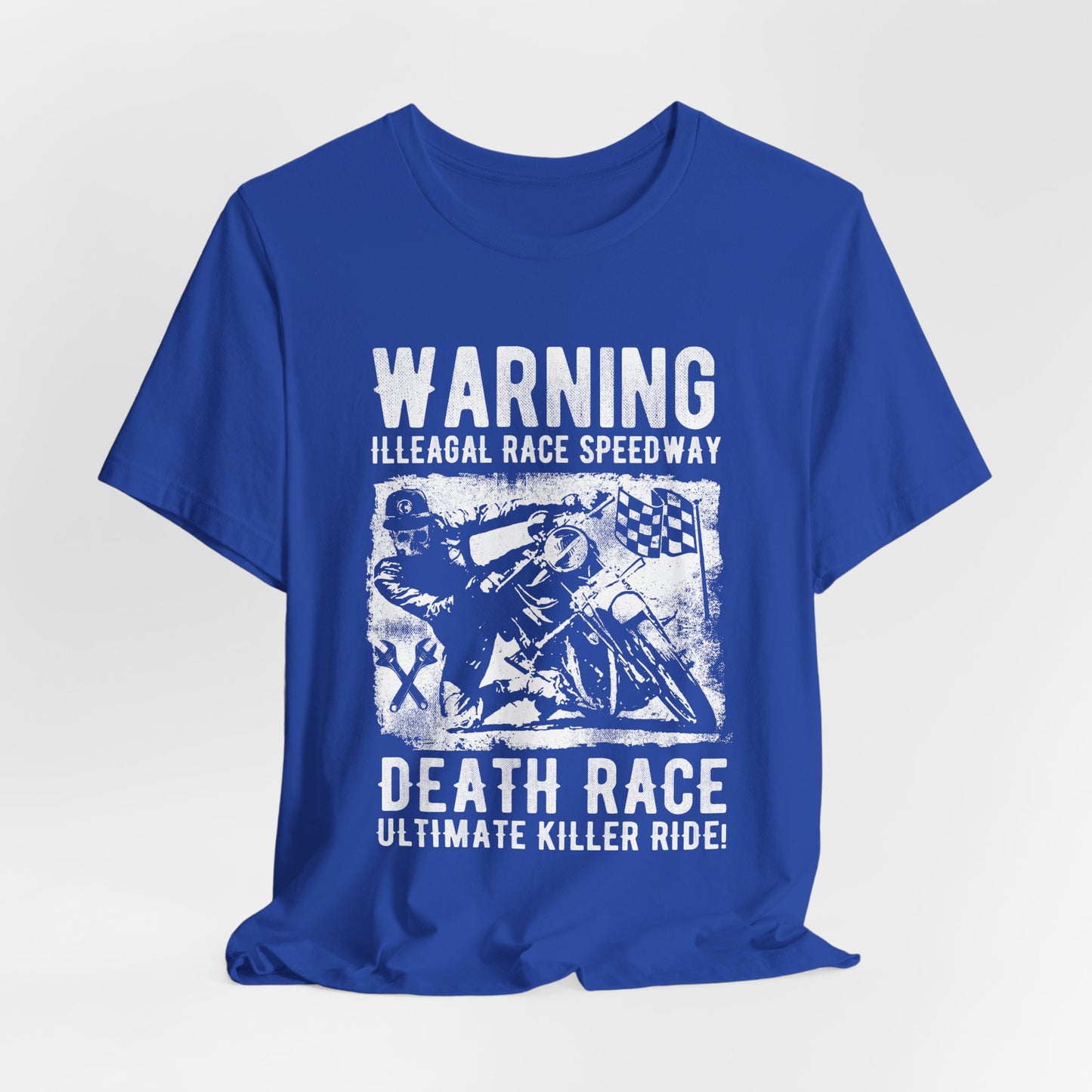 Warning: Illegal Race Speedway- Unisex Jersey Short Sleeve Tee - 13406