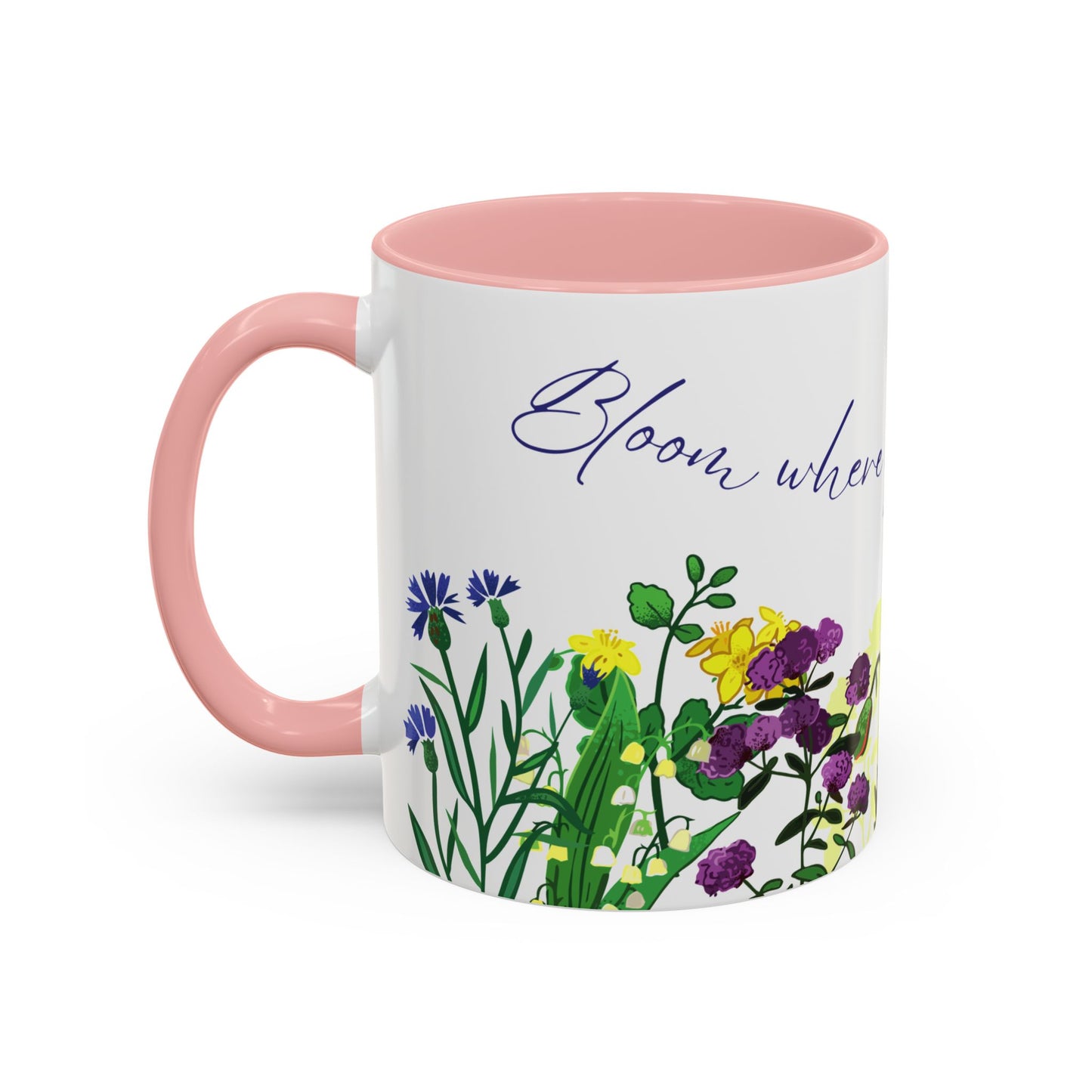 Bloom Where You Are Planted - Accent Coffee Mug (11, 15oz) - 10895