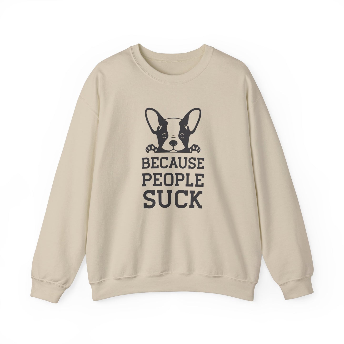 Because People Suck - Unisex Heavy Blend™ Crewneck Sweatshirt