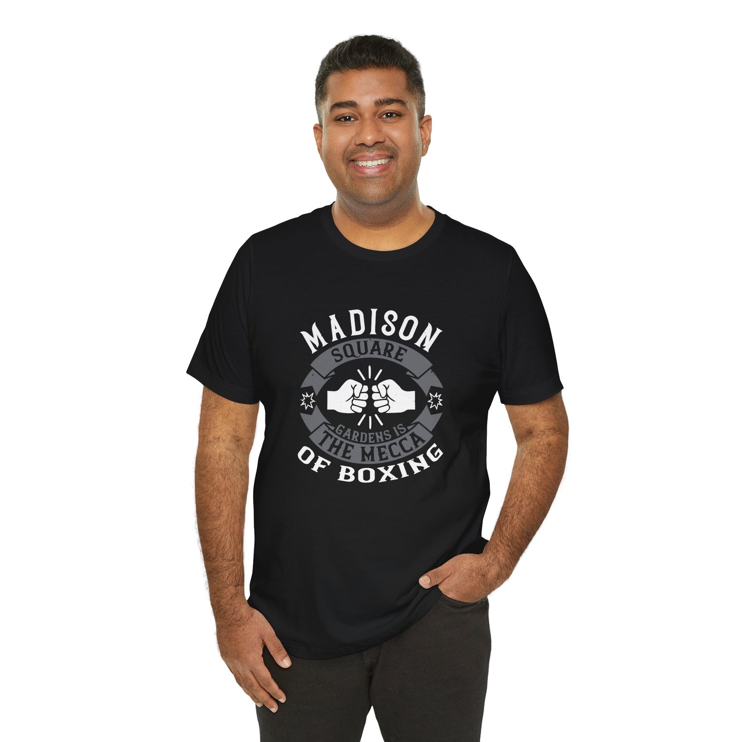 Madison Square Garden Is the Mecca of Boxing - Unisex Jersey Short Sleeve Tee - 11722
