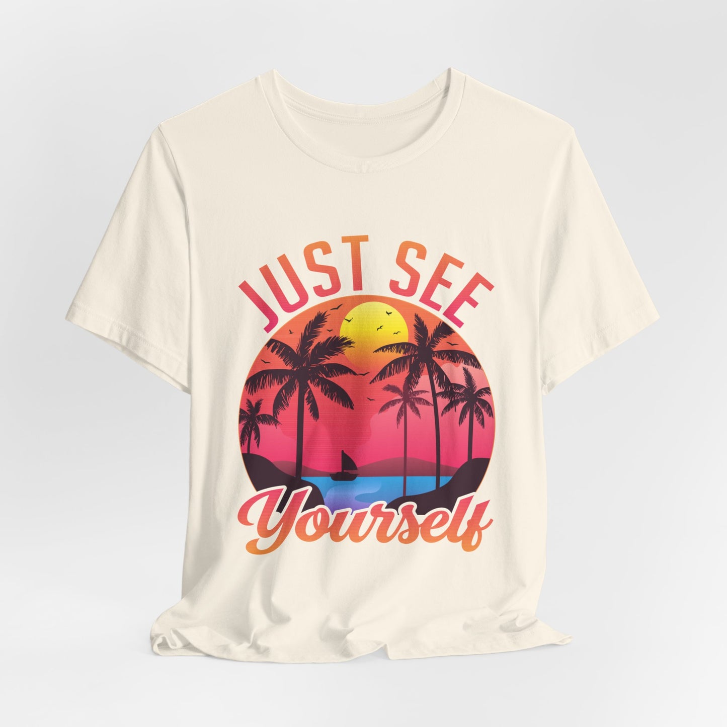 Summer: Just See Yourself - Unisex Jersey Short Sleeve Tee