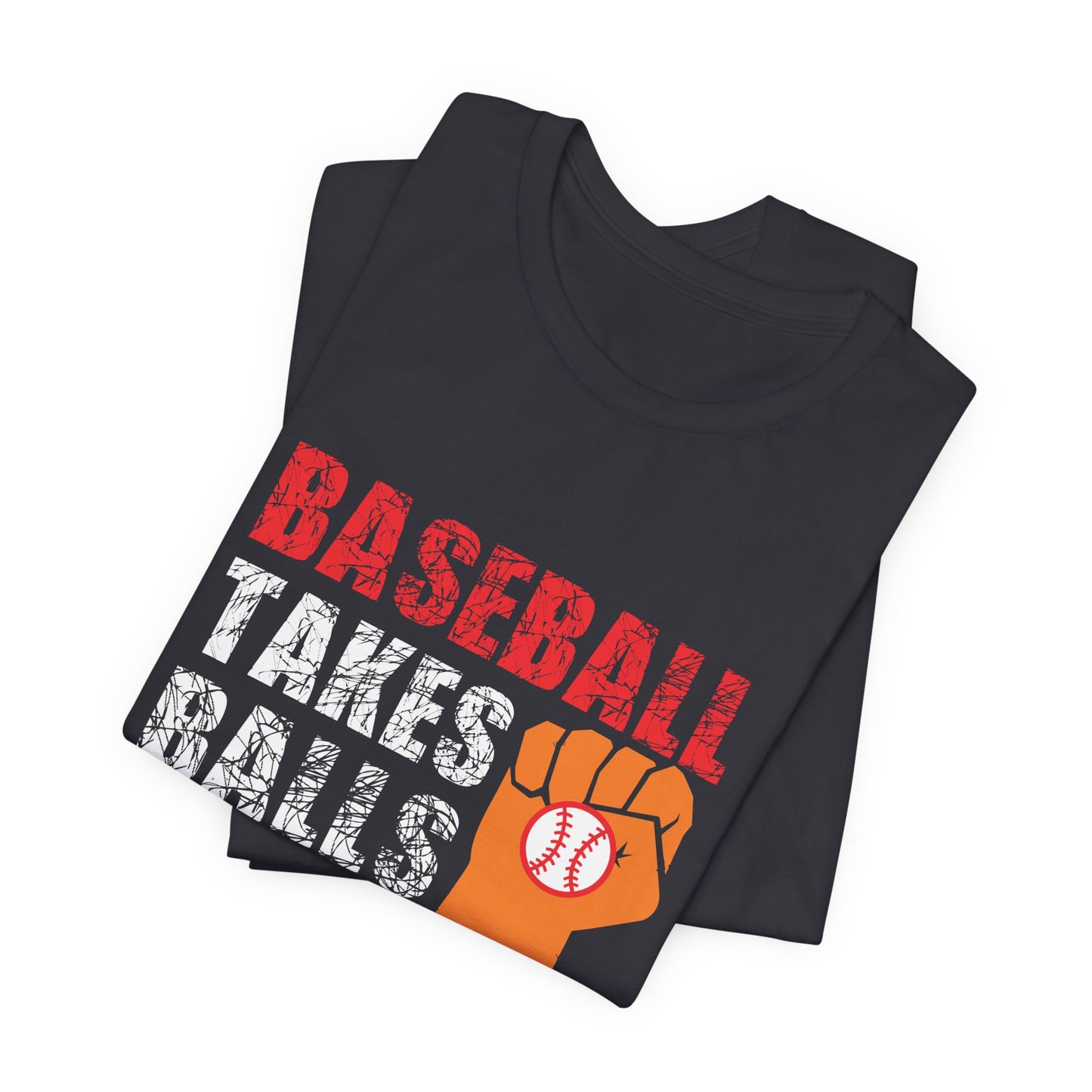 Baseball Takes Balls - Unisex Jersey Short Sleeve Tee