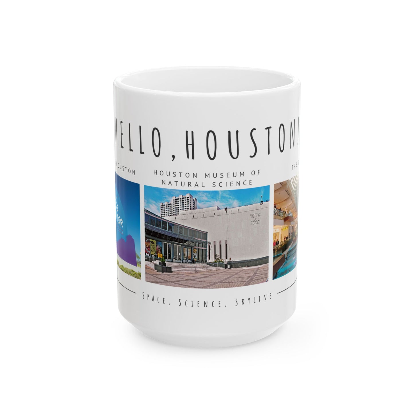 Hello, Houston! Ceramic Mug - 11oz & 15oz - Perfect Gift for Space and Science Lovers - 12094