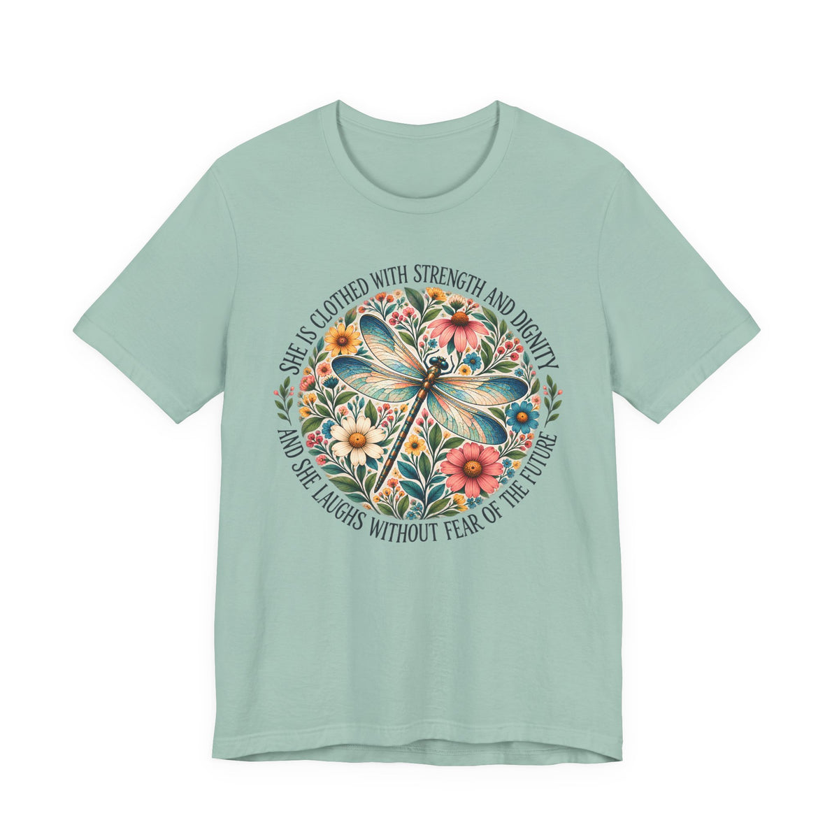 Dragonfly Floral T-Shirt, “She Is Clothed With Strength and Dignity” Inspirational Women’s Tee - 14993