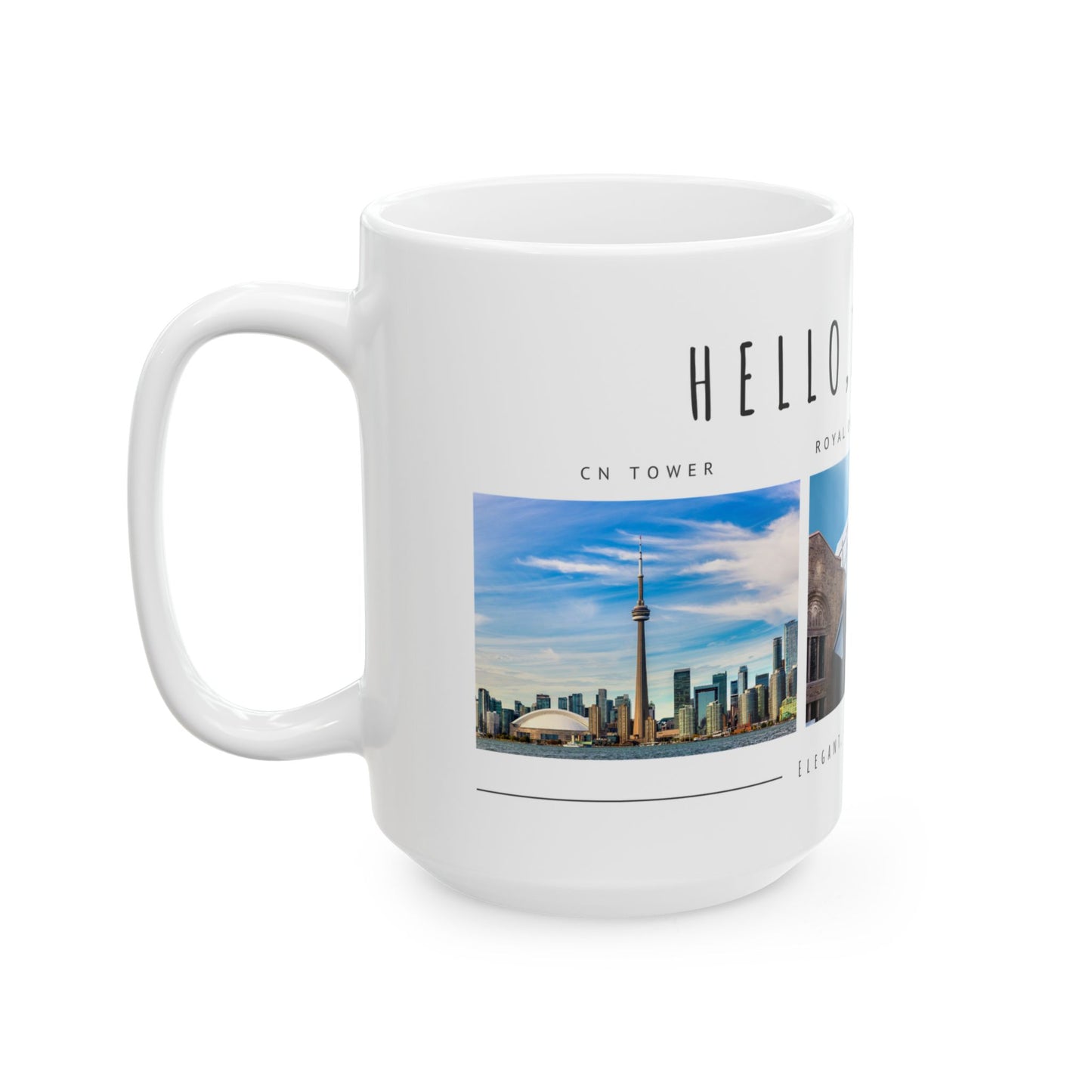Hello Toronto Ceramic Mug - 11oz & 15oz, Perfect Gift for Travelers & City Lovers - 12020