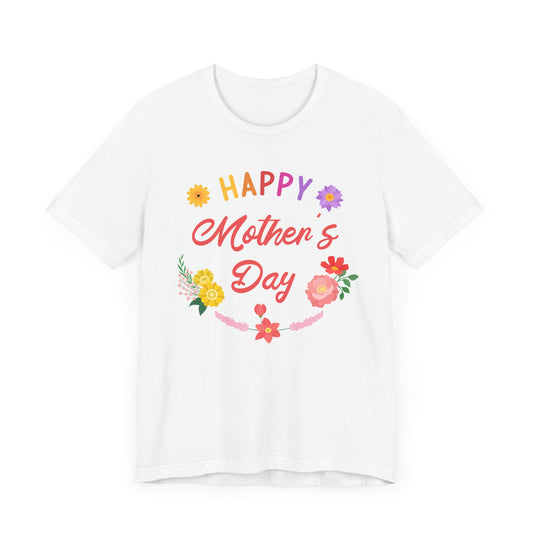 Happy Mother's Day - Unisex Jersey Short Sleeve Tee - 12968