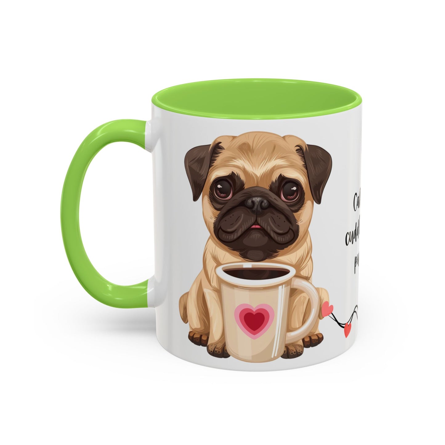 A Pug in Hand, Coffee in the Other—Perfect Morning - Colorful Mugs, 11oz - 10630