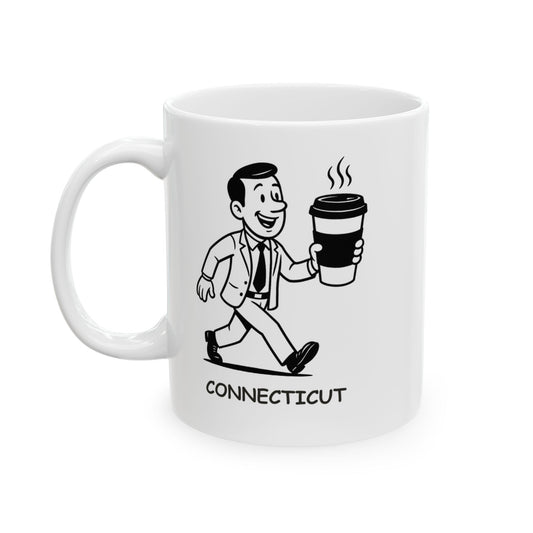 "In Connecticut, ‘lunch break’ is just an excuse to grab another coffee." Ceramic Mug - 11oz, 15oz - 13876