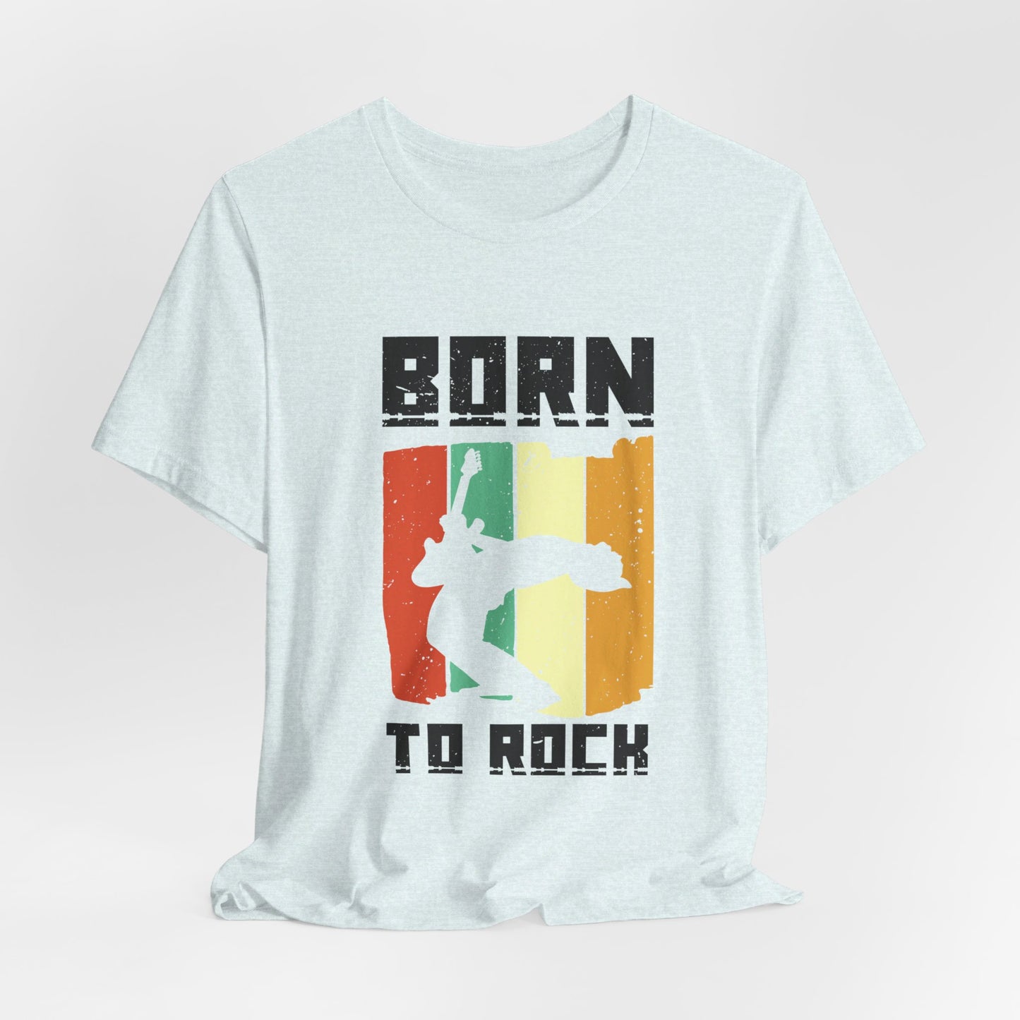 Born To Rock - Unisex Jersey Short Sleeve Tee