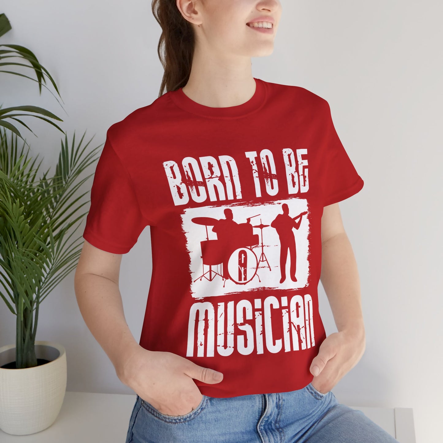 Born To Be A Musician - Unisex Jersey Short Sleeve Tee