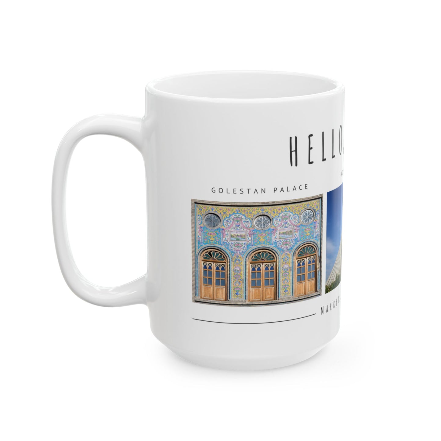 Hello Tehran! Ceramic Mug - 11oz & 15oz - 12171