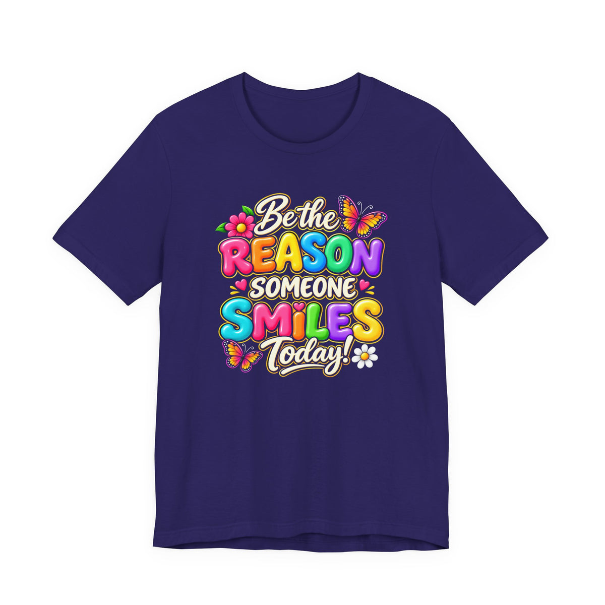 Be the Reason Someone Smiles Today T-Shirt, Colorful Inspirational Floral Tee - 14511