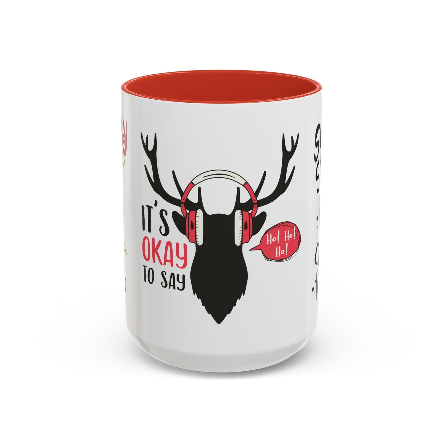 It's Ok To Say Ho Ho! - Accent Coffee Mug (11, 15oz)