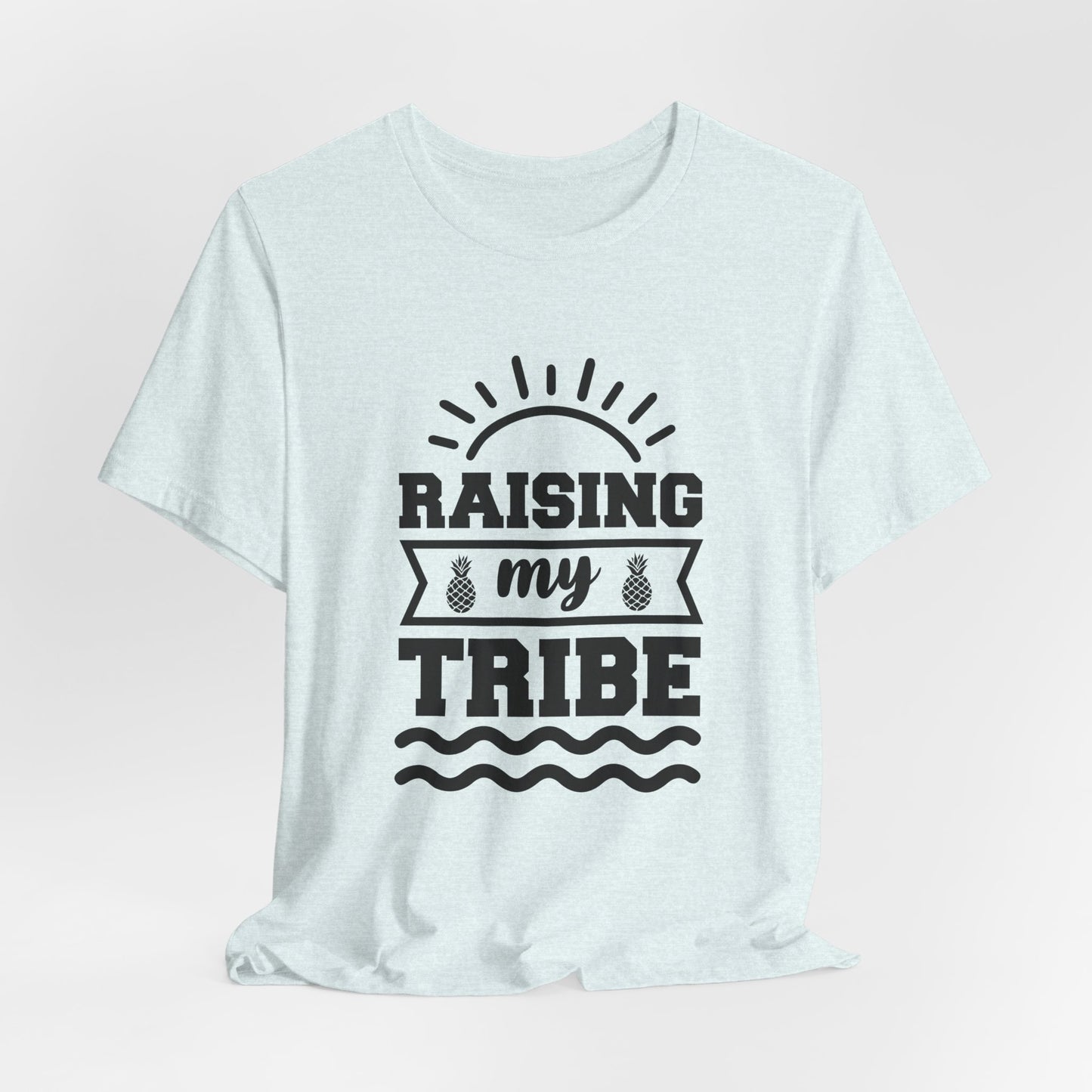 Summer: Raising My Tribe - Unisex Jersey Short Sleeve Tee - 13231