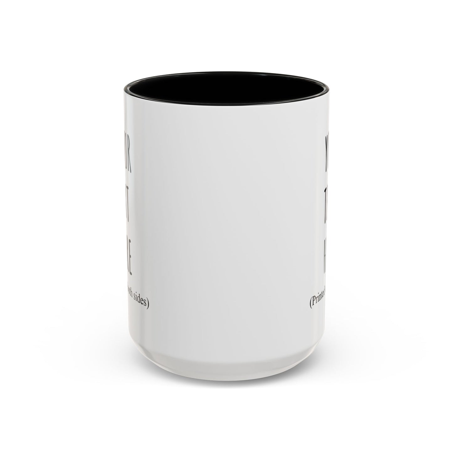 Personalized Accent Coffee Mug – Custom Text Printed Both Sides (11oz & 15oz) - 14676